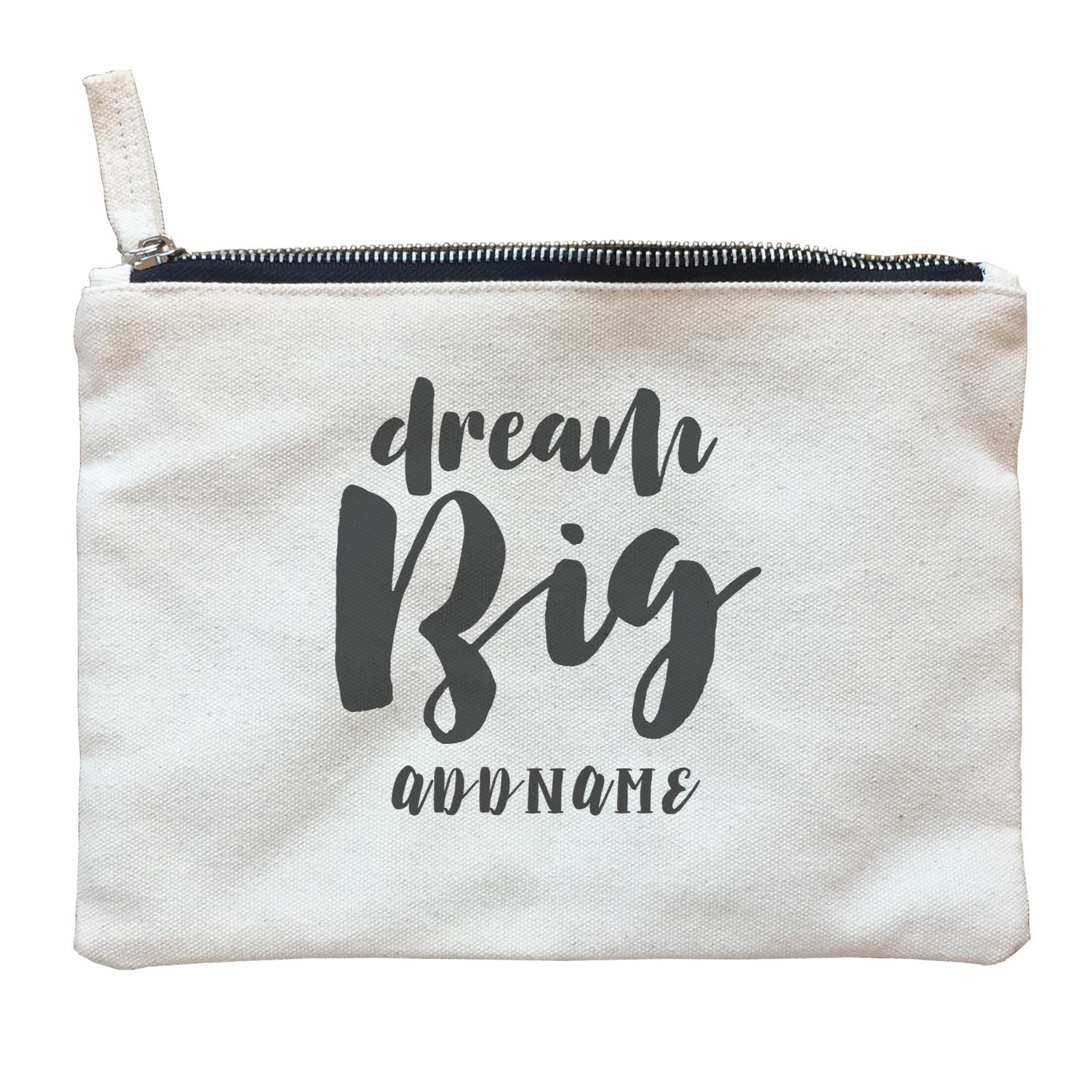 Inspiration Quotes Dream Big Addname Zipper Pouch