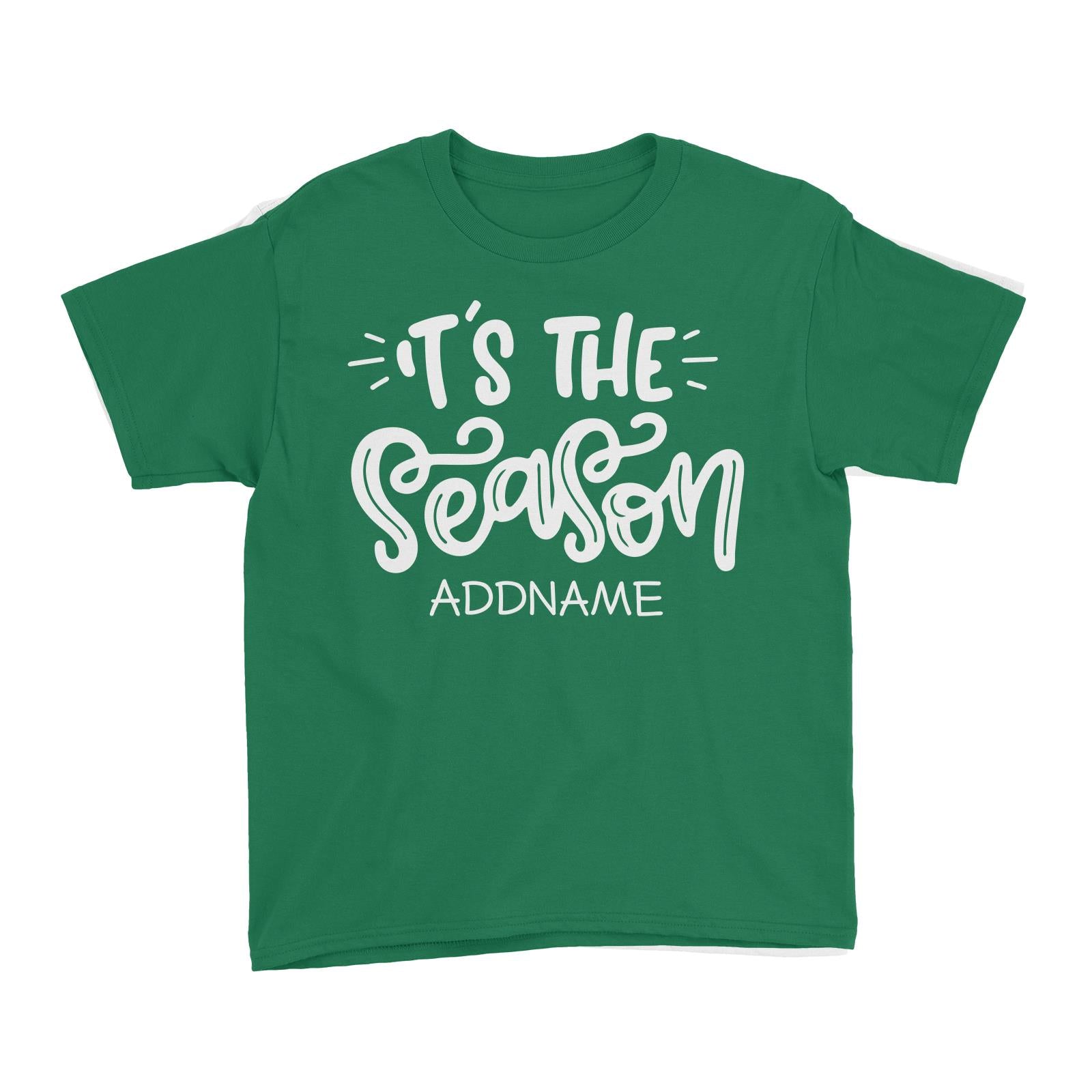 Xmas It's The Season Kid's T-Shirt
