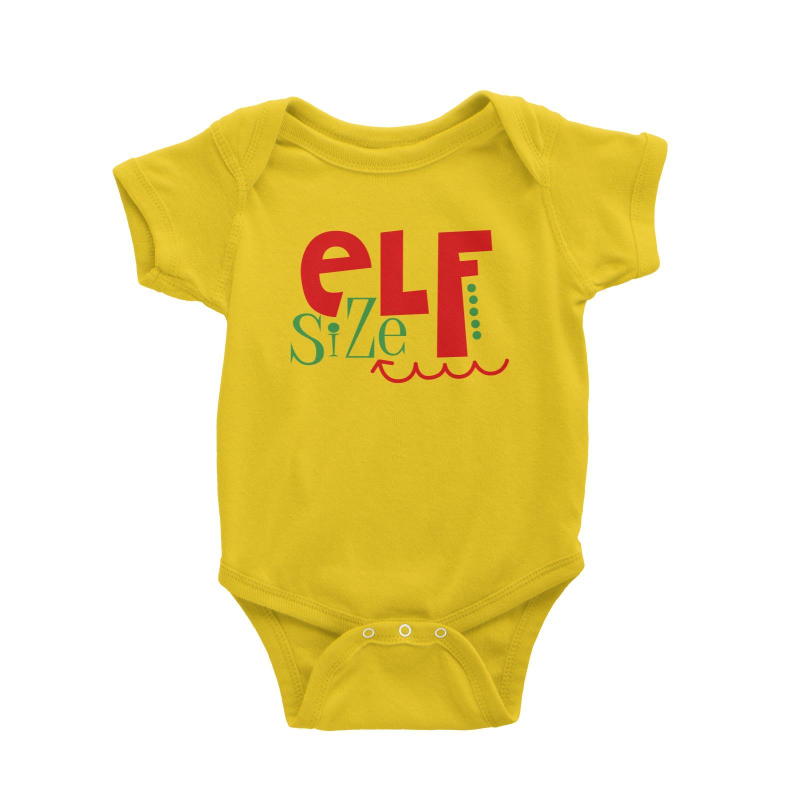 Elf Size Baby Romper Funny Christmas