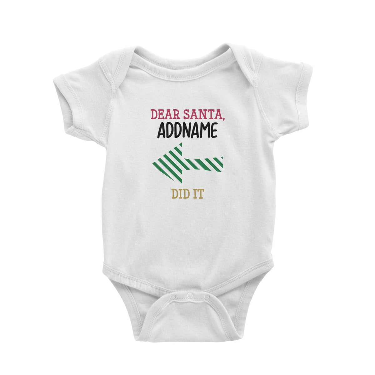 Xmas Dear Santa Someone Did it Left Arrow Baby Romper