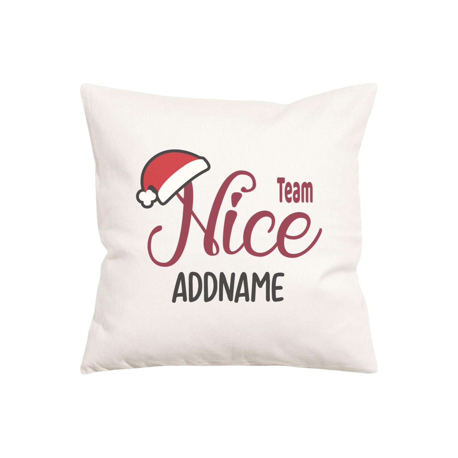 Xmas Team Nice with Santa Hat Pillow Pillow Cushion