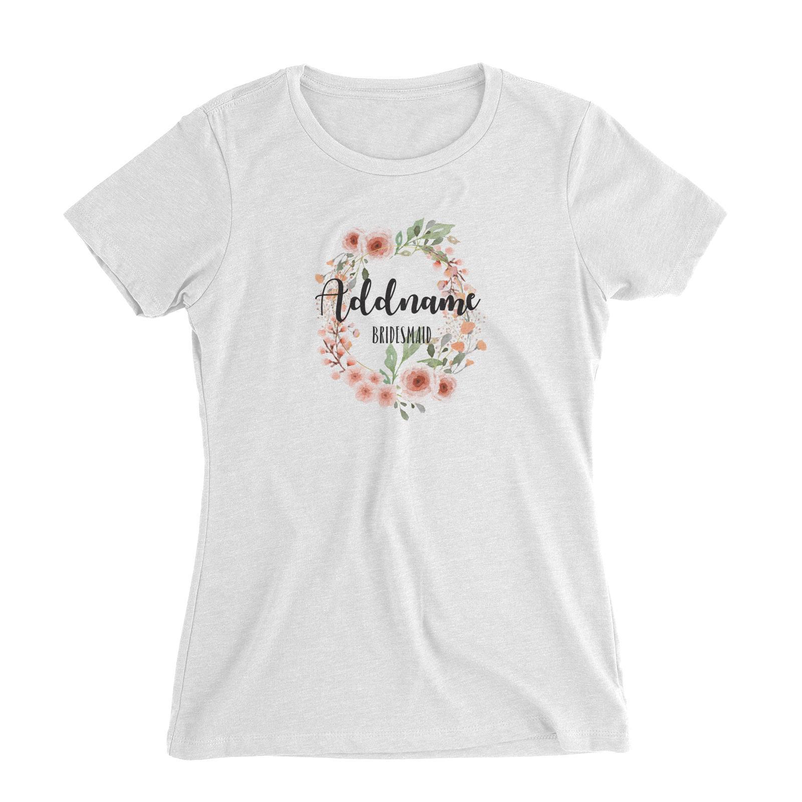Bridesmaid Floral Sweet 2 Watercolour Flower Wreath Bridesmaid Addname Women Slim Fit T-Shirt