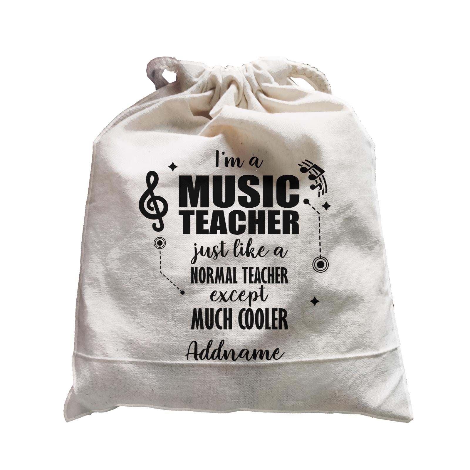 Subject Teachers 3 I'm A Music Teacher Addname Satchel