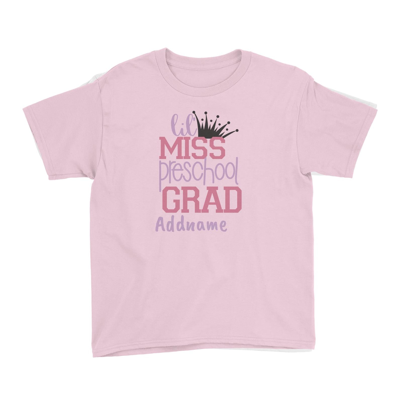 Graduation Series lil Miss Preschool Grad Kid's T-Shirt