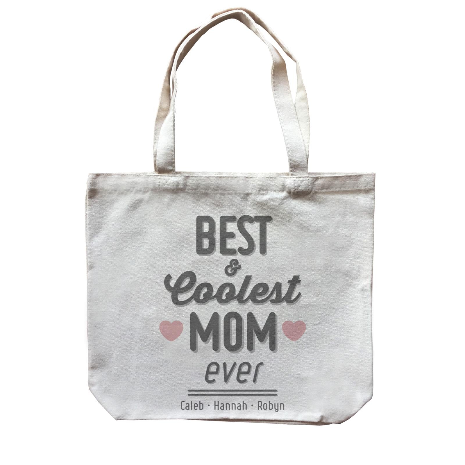 Best and Coolest Mom Ever Personalizable with Text Canvas Bag