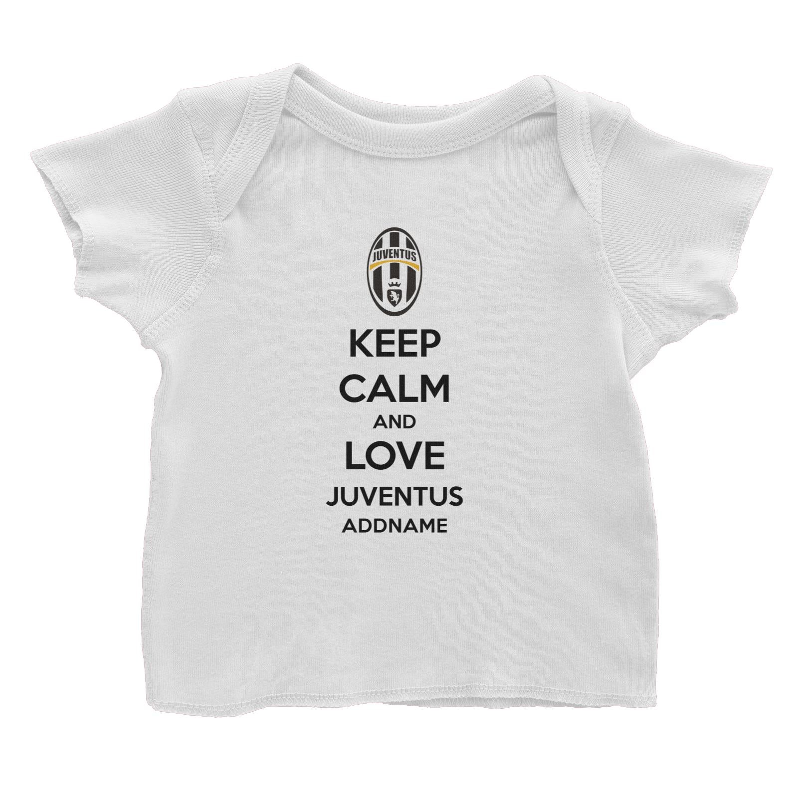 Juventus Football Keep Calm And Love Serires Addname Baby T-Shirt
