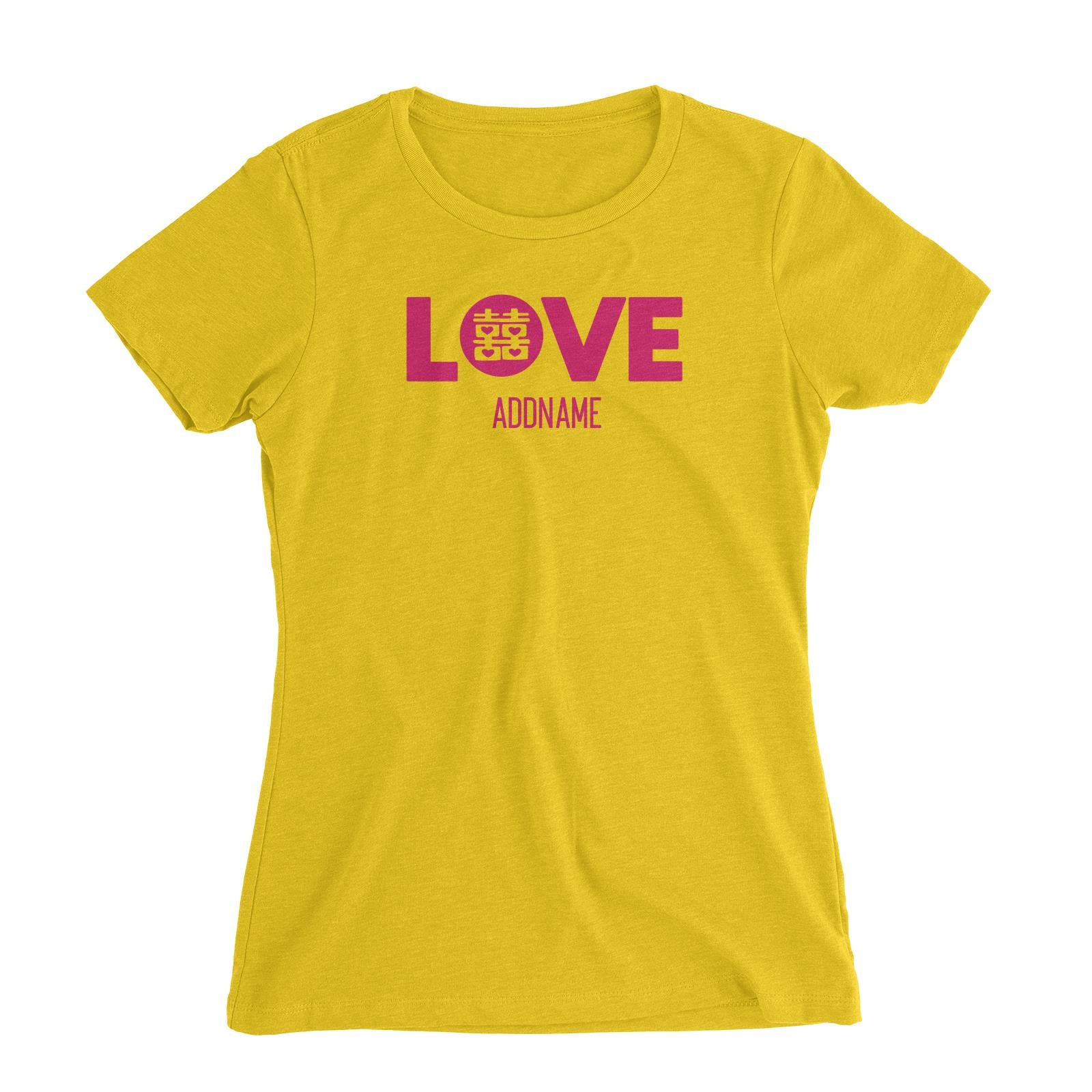 Love In Double Happiness Addname Women Slim Fit T-Shirt