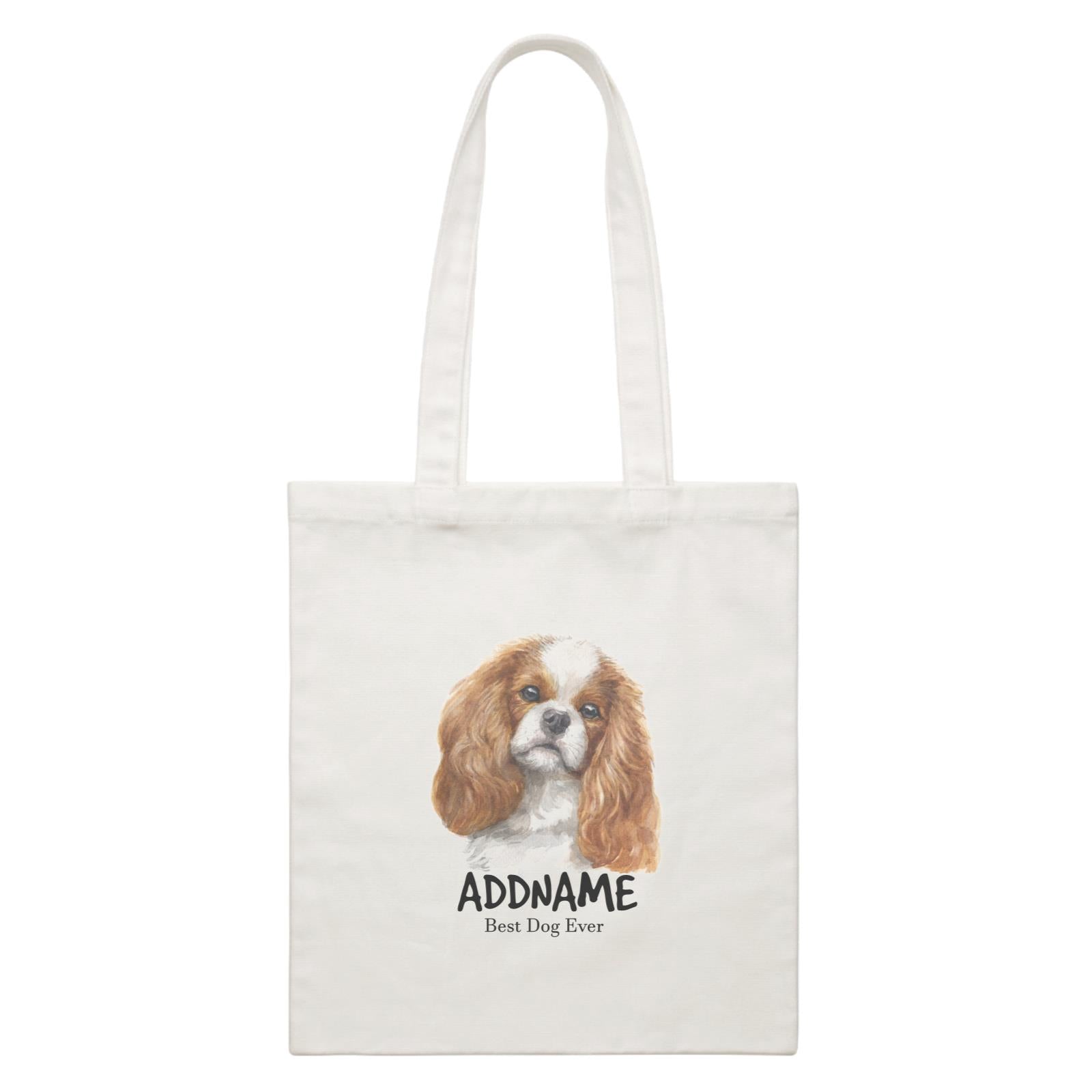 Watercolor Dog King Charles Spaniel Best Dog Ever Addname White Canvas Bag