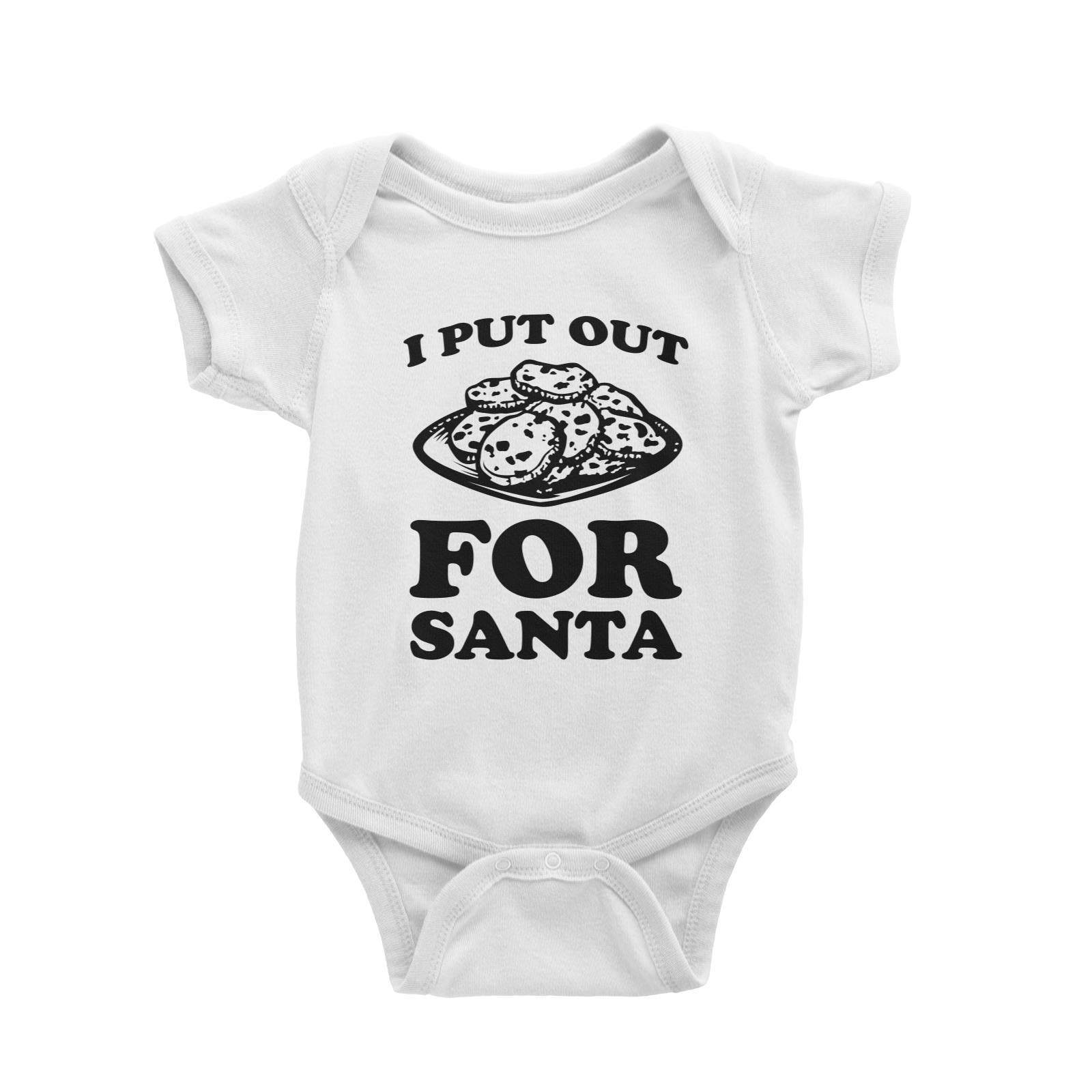 I Put Out Cookies For Santa Baby Romper Christmas Funny