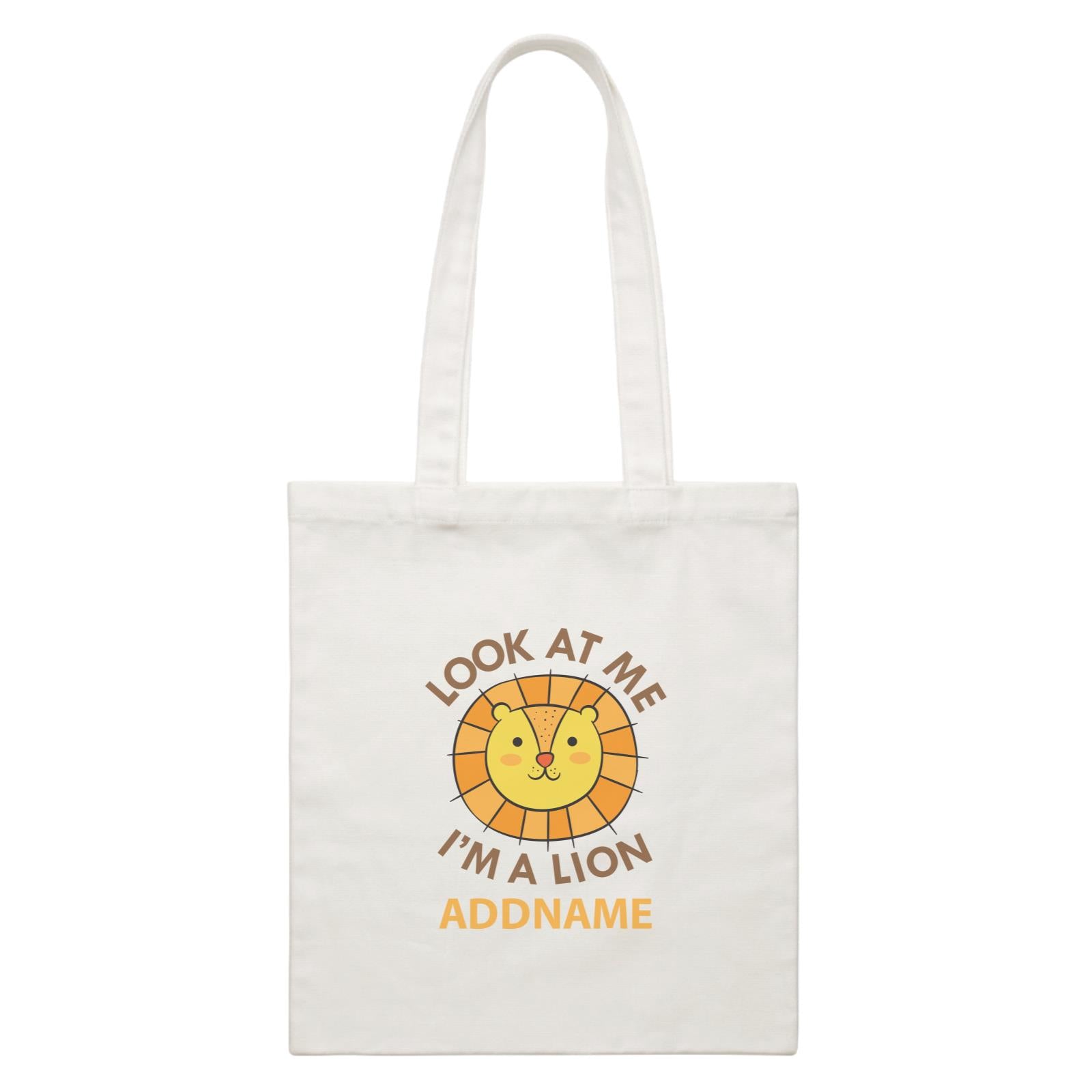 Cool Cute Animals Lion Look At Me I'm A Lion Addname White Canvas Bag