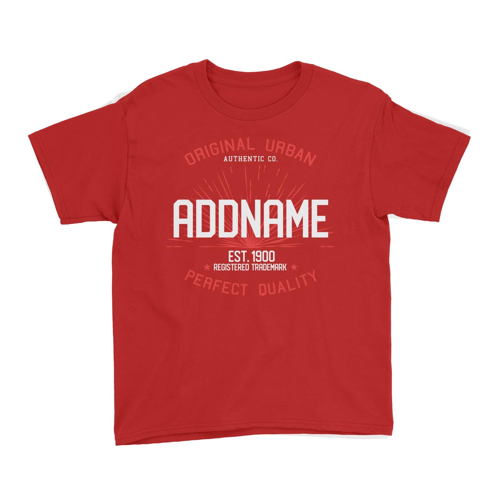 Original Urban Authentic Co. Personalizable with Name and Year Kid's T-Shirt