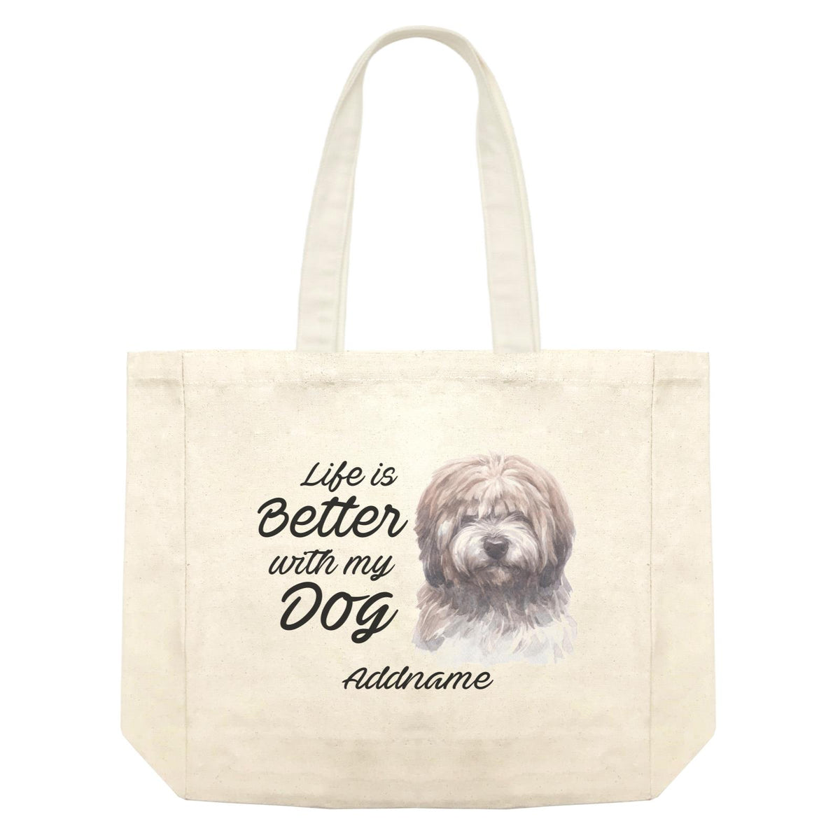 Watercolor Life is Better With My Dog Tibetan Addname Shopping Bag
