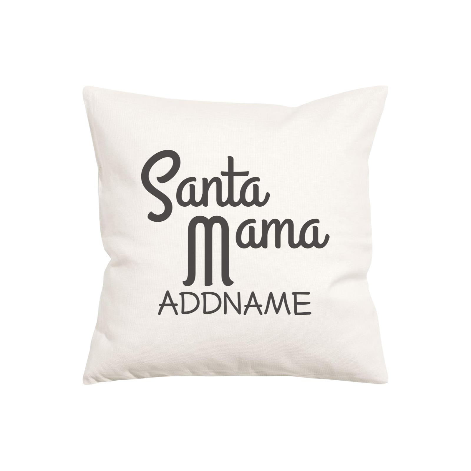 Xmas Santa Mama Pillow Pillow Cushion