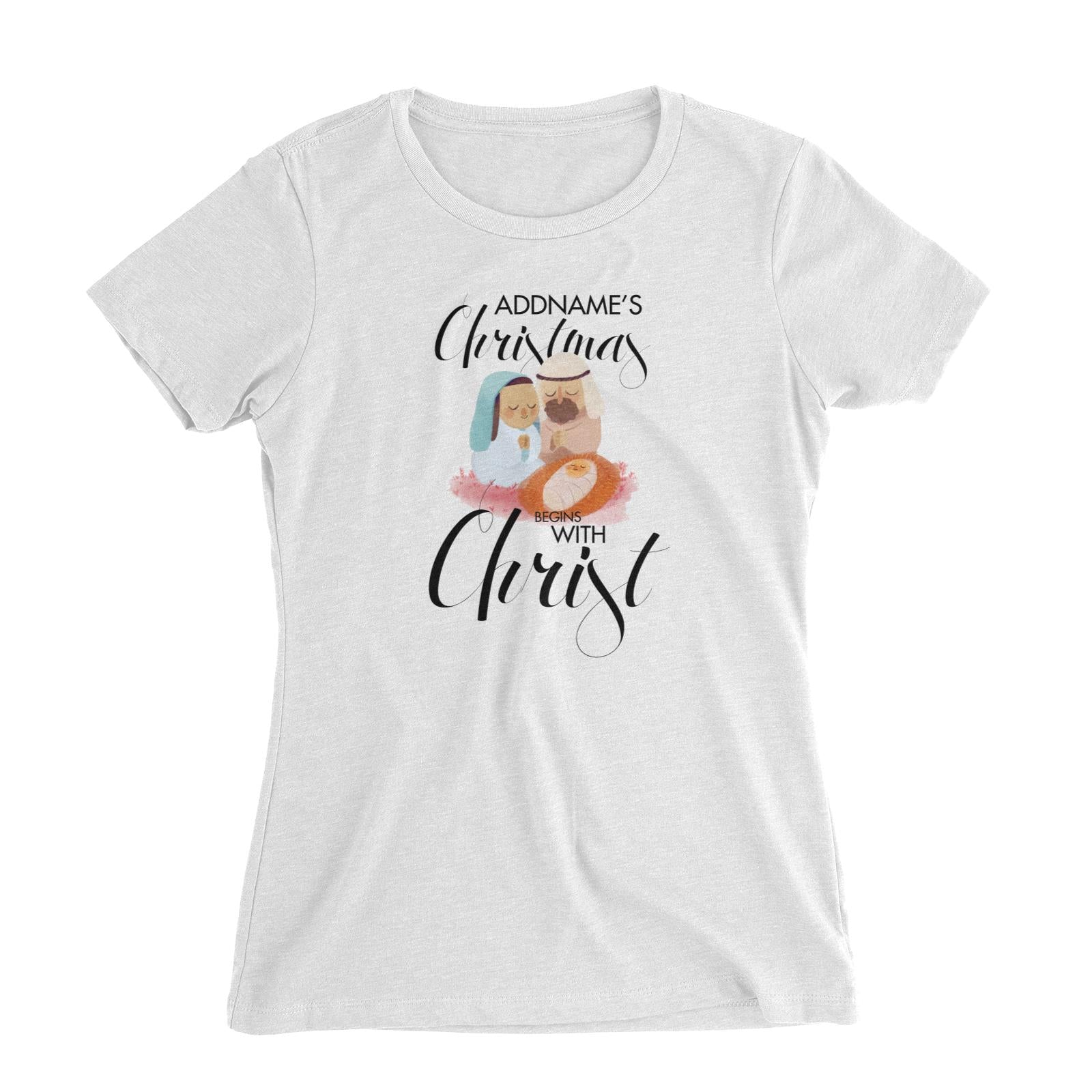 Christmas Begins With Christ Addname Women's Slim Fit T-Shirt  Personalizable Designs Jesus