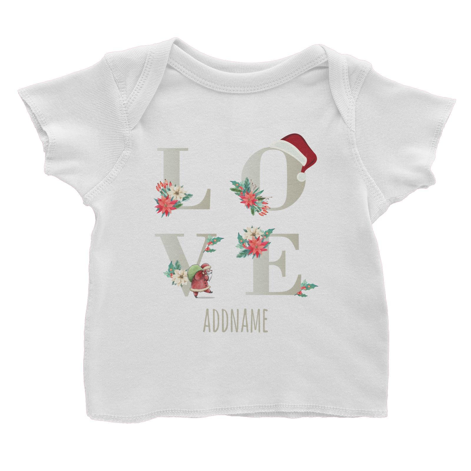 LOVE with Christmas Elements Addname Baby T-Shirt