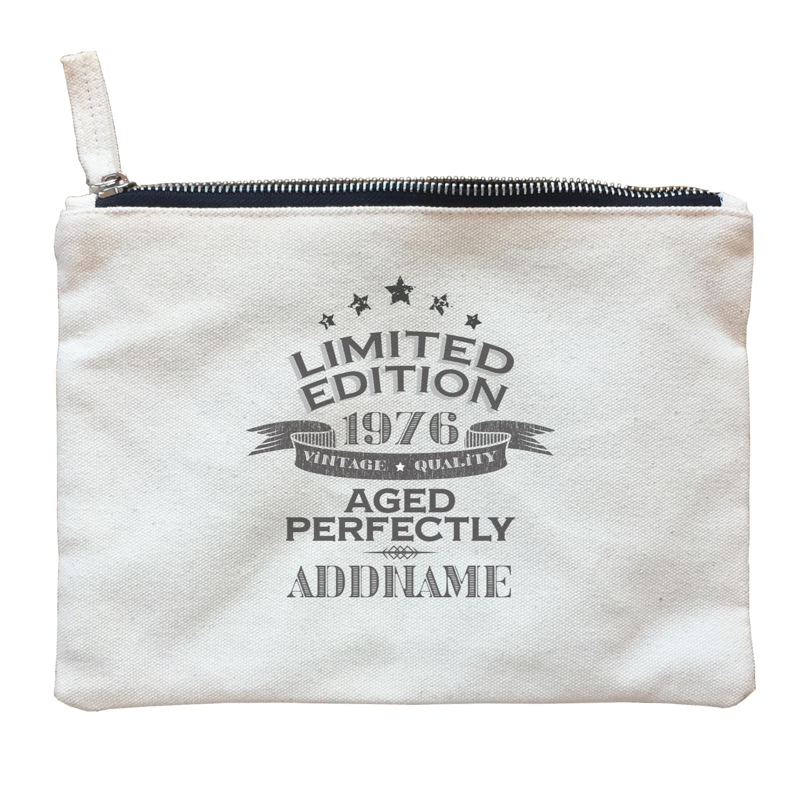 Personalize It Birthyear Limited Edition Aged Perfectly with Addname and Add Year Zipper Pouch