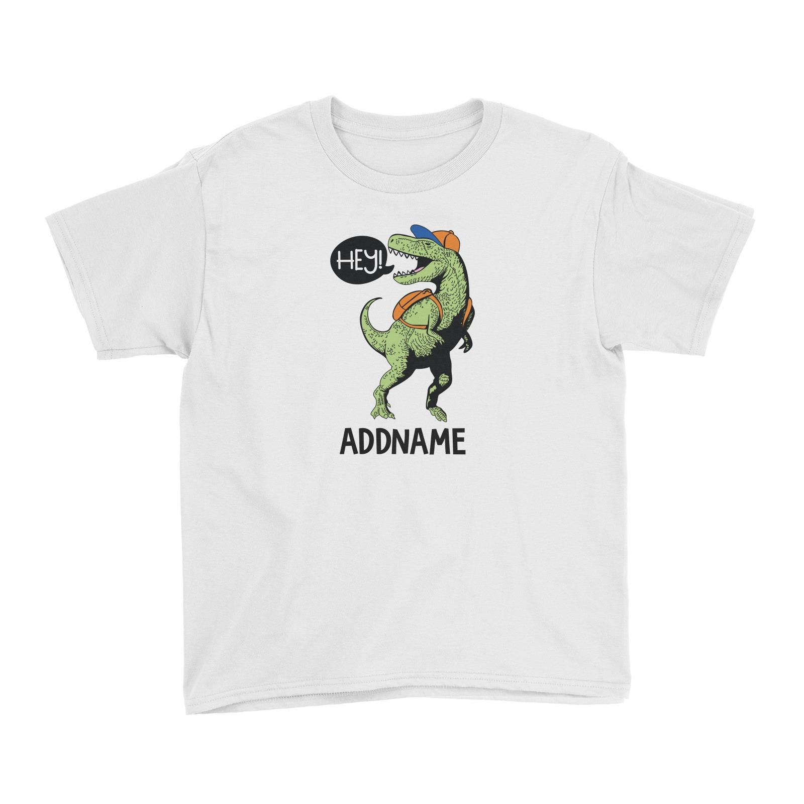 Cool Vibrant Series Hey Dinosaur With Back Pack Addname Kid's T-Shirt [SALE]