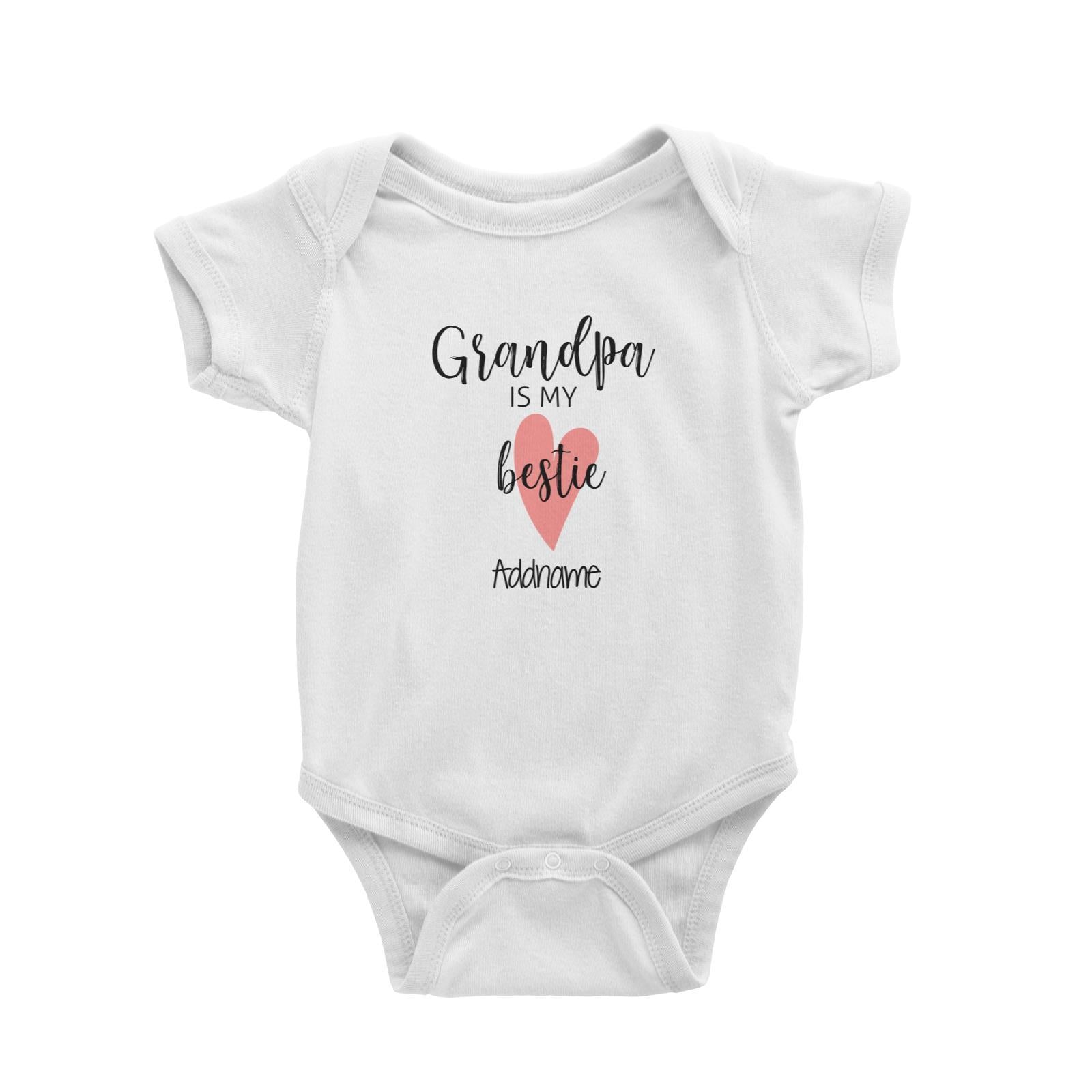 Grandpa Is My Bestie Addname Baby Romper