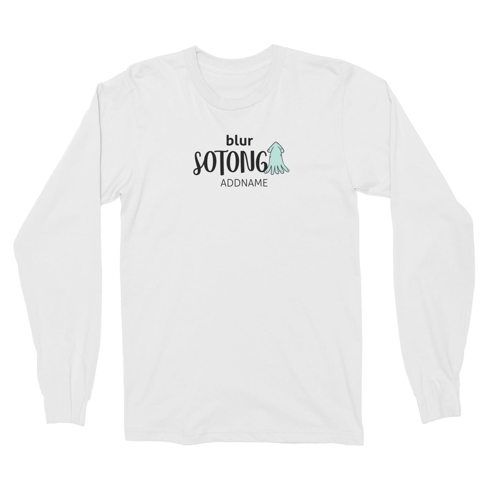 Blur Sotong Long Sleeve Unisex T-Shirt