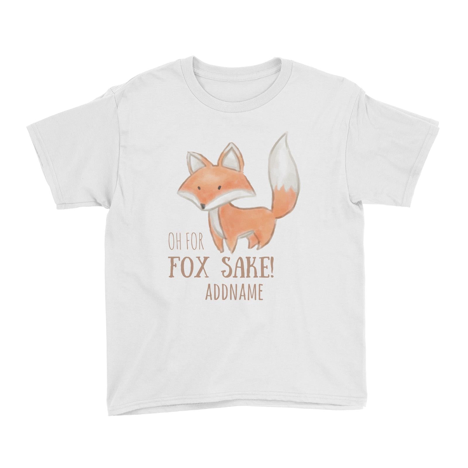 Oh For Fox Sake White Kid's T-Shirt
