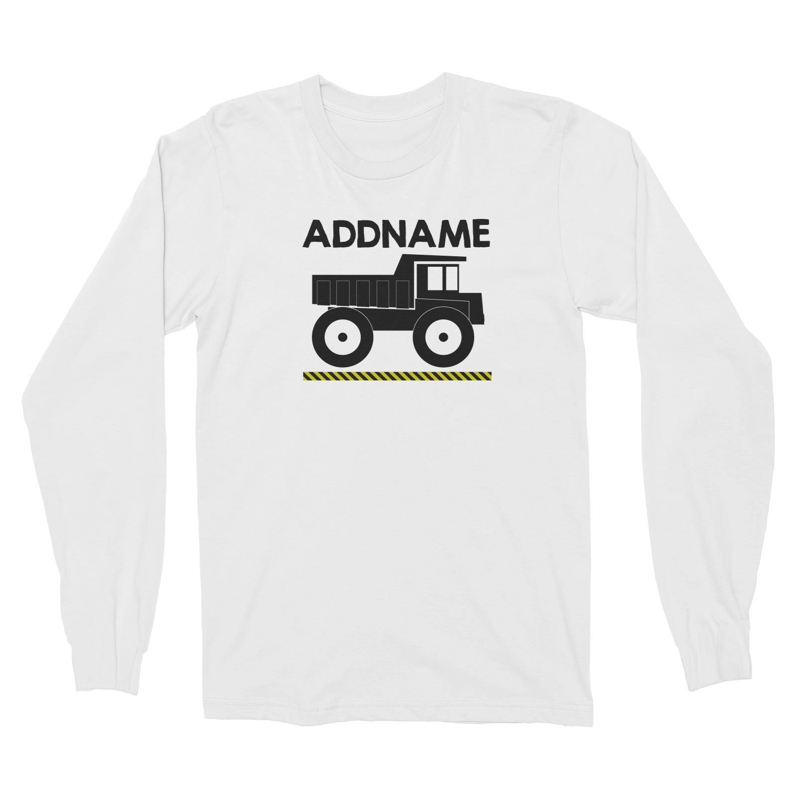Construction Birthday Theme Truck 1 Addname Long Sleeve Unisex T-Shirt
