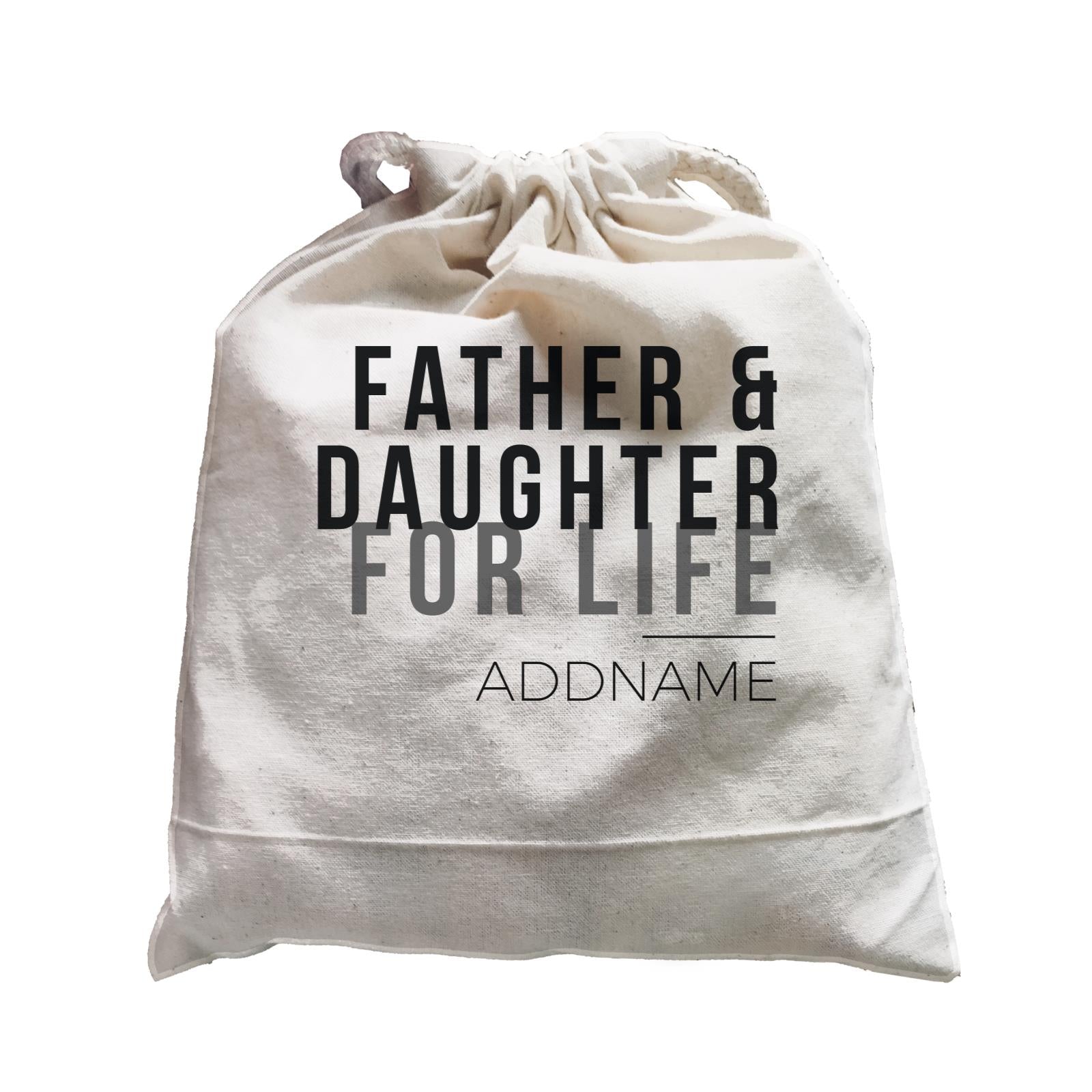 Family For Life Father & Daughter For Life Addname Satchel