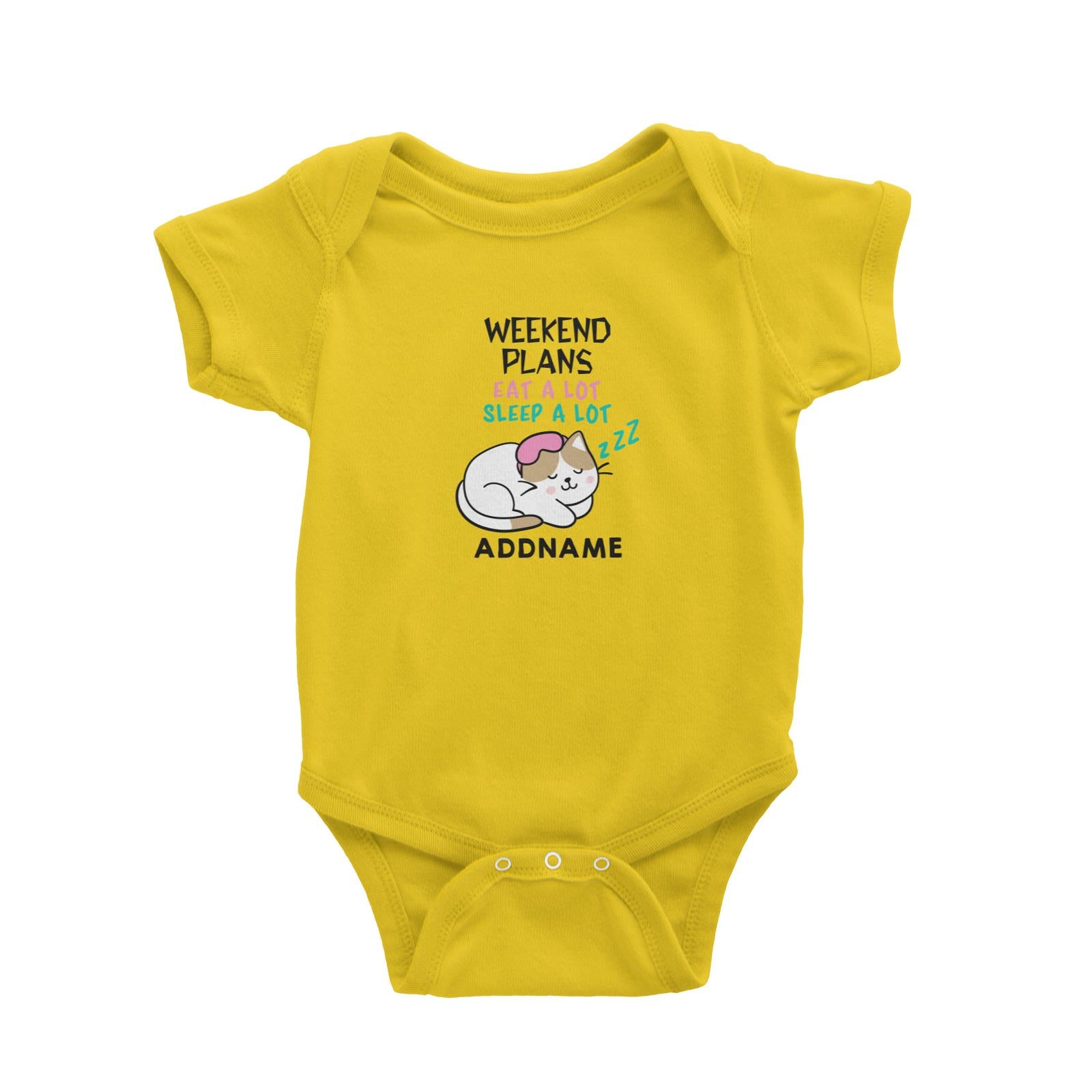 Cool Vibrant Series Weekend Plans Cat Eat Sleep A Lot Addname Baby Romper