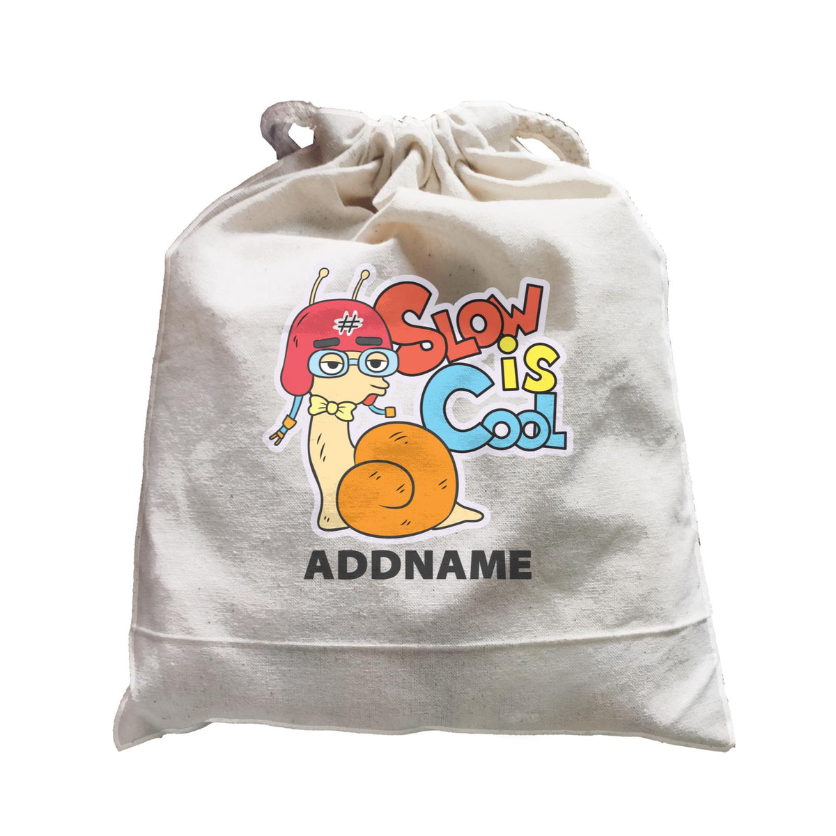 Cool Cute Animals Snail Slow Is Cool Addname Satchel
