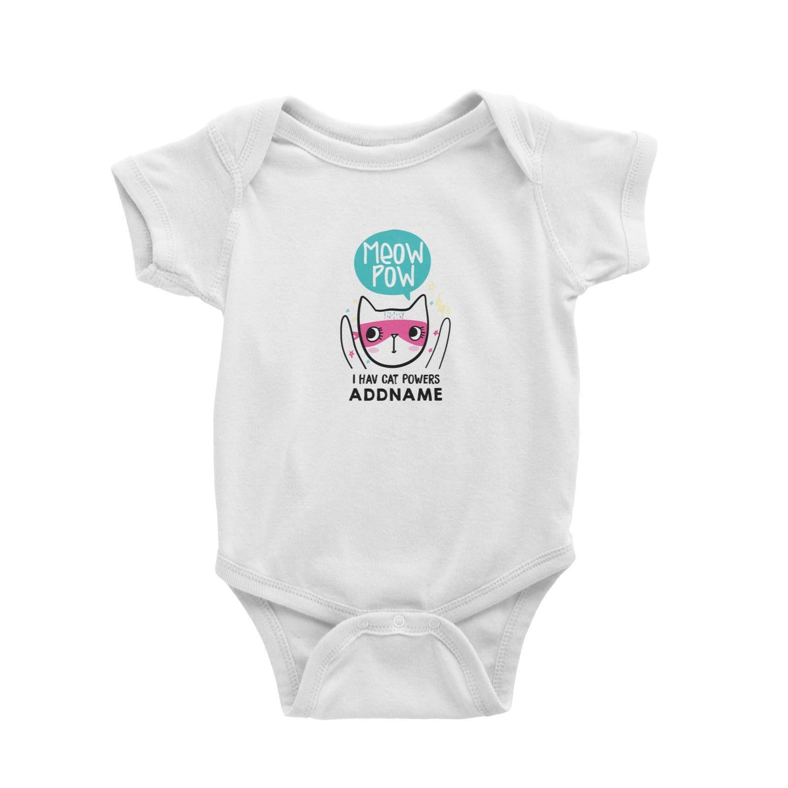 Cool Vibrant Series Meow Pow I Have Cat Powers Addname Baby Romper