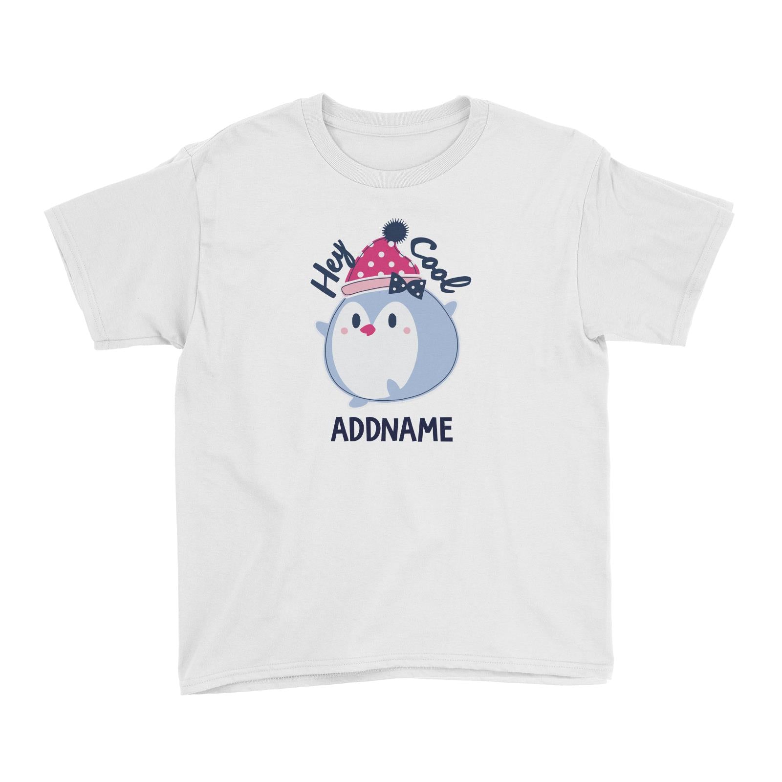Cool Vibrant Series Hey Cool Penguin Addname Kid's T-Shirt [SALE]