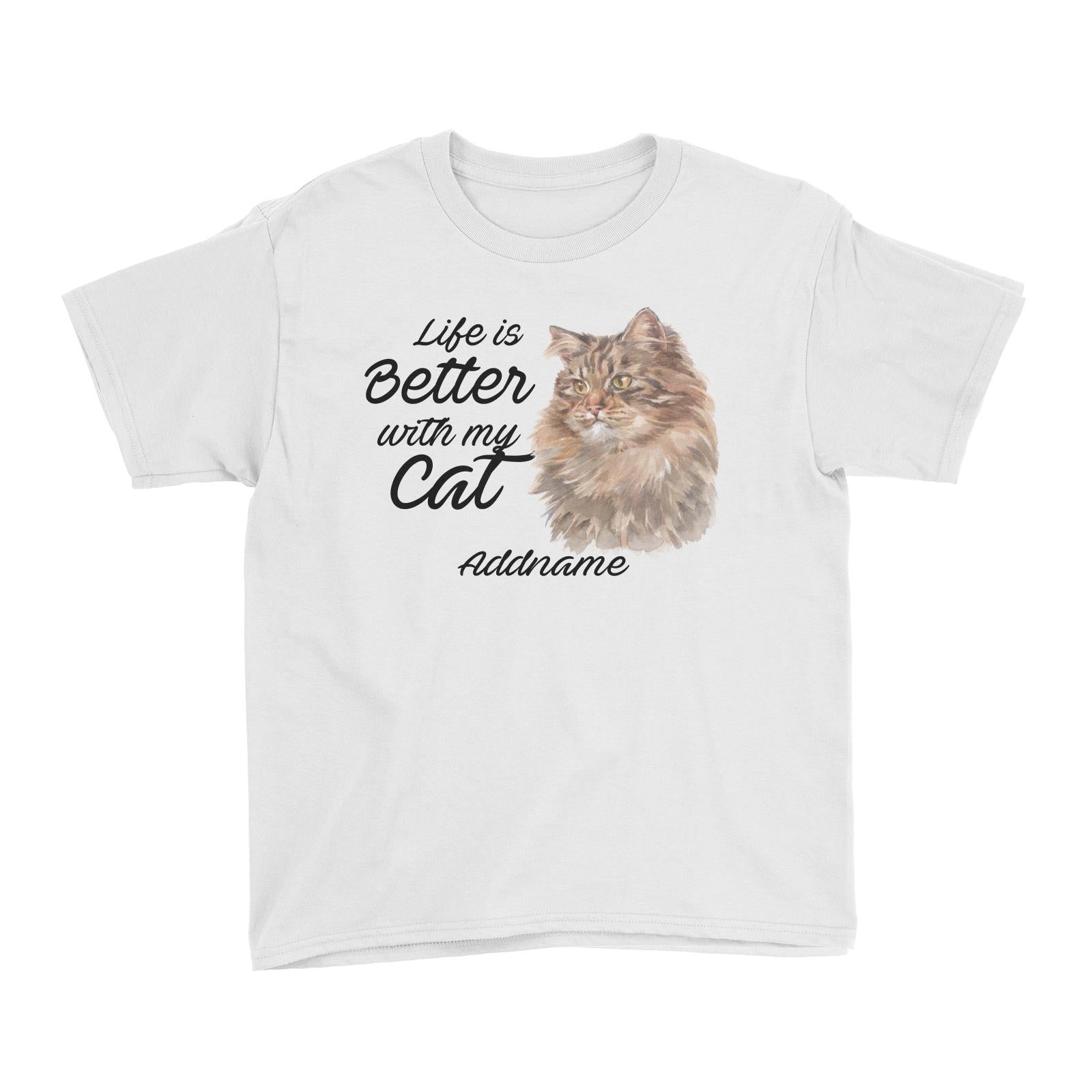 Watercolor Life is Better With My Cat Siberian Cat Brown Addname Kid's T-Shirt