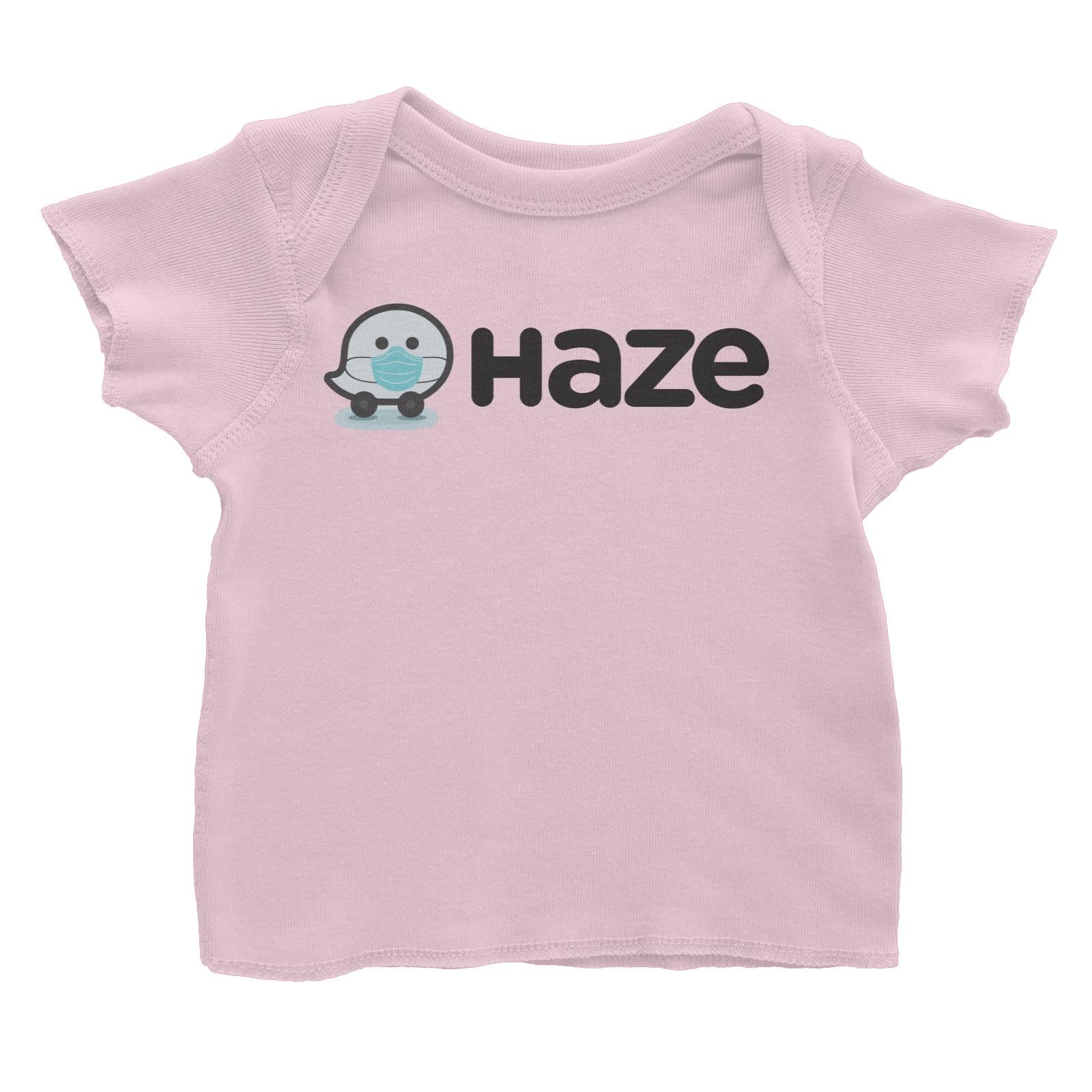 Slang Statement Haze Baby T-Shirt