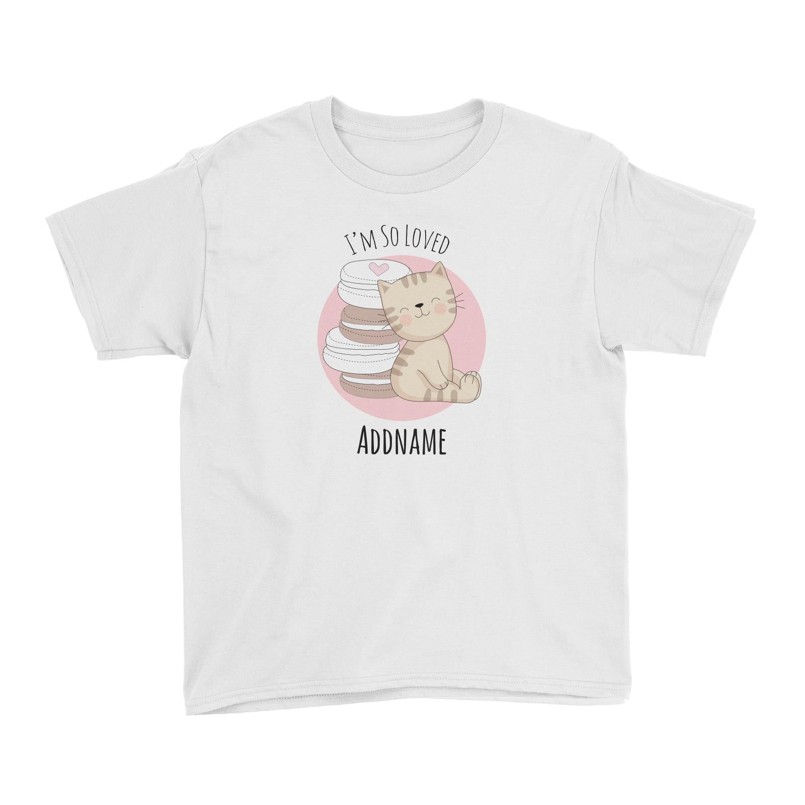 Sweet Animals Sketches Cat Macaroons I'm So Loved Addname Kid's T-Shirt