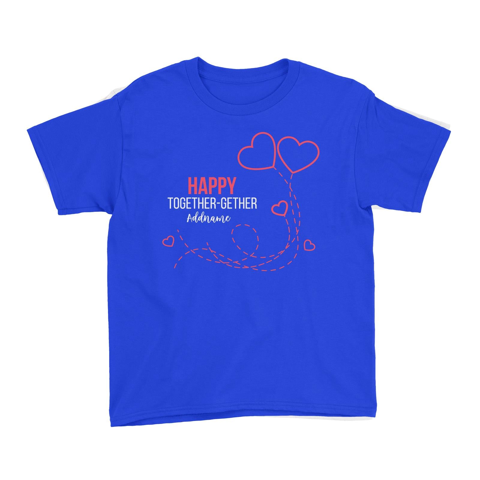 Happy Together Gether with Hearts Kid's T-Shirt