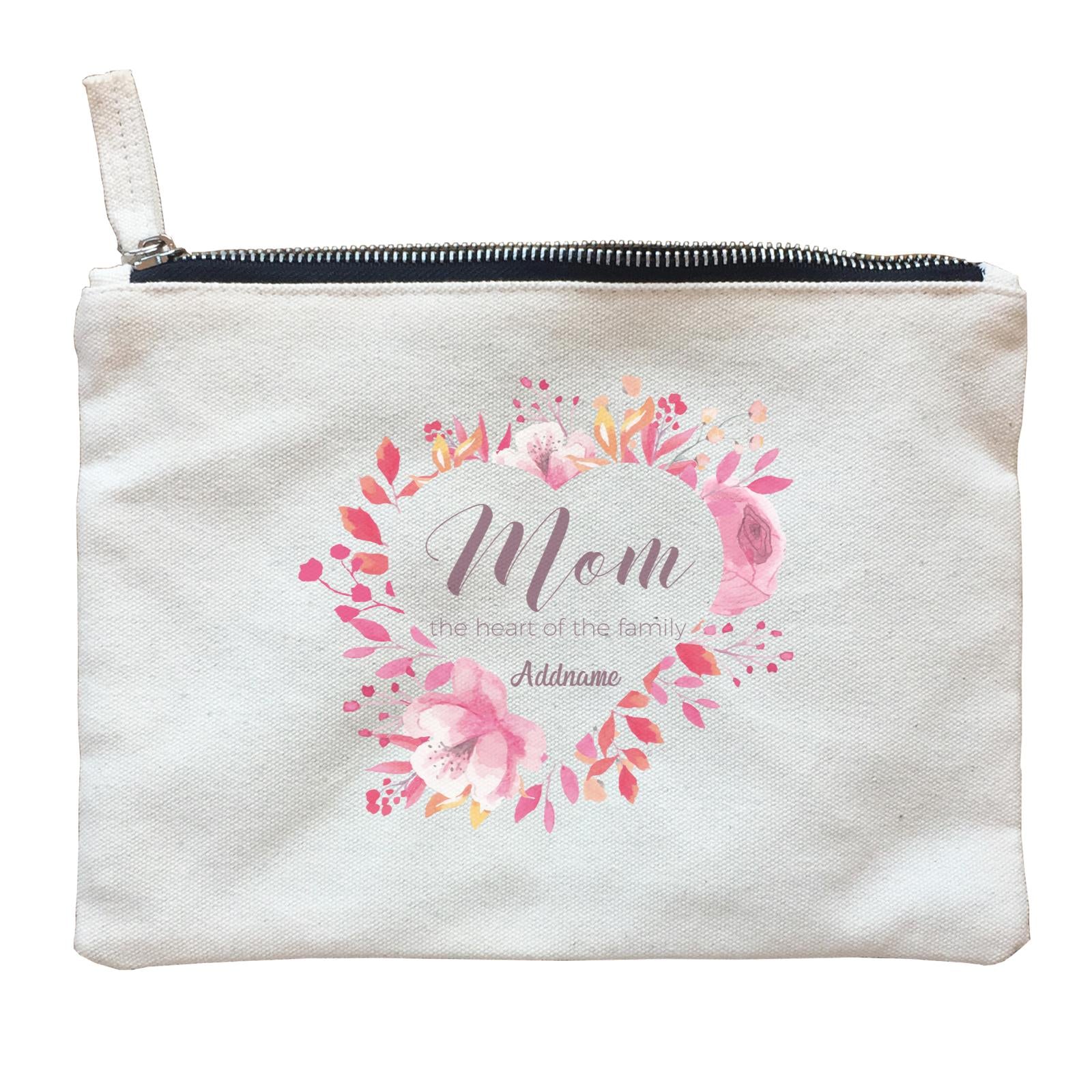 Sweet Mom Heart Mom The Heart of The Family Addname Zipper Pouch