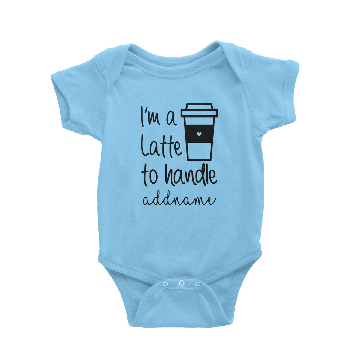 Im A Latte To Handle Baby Romper