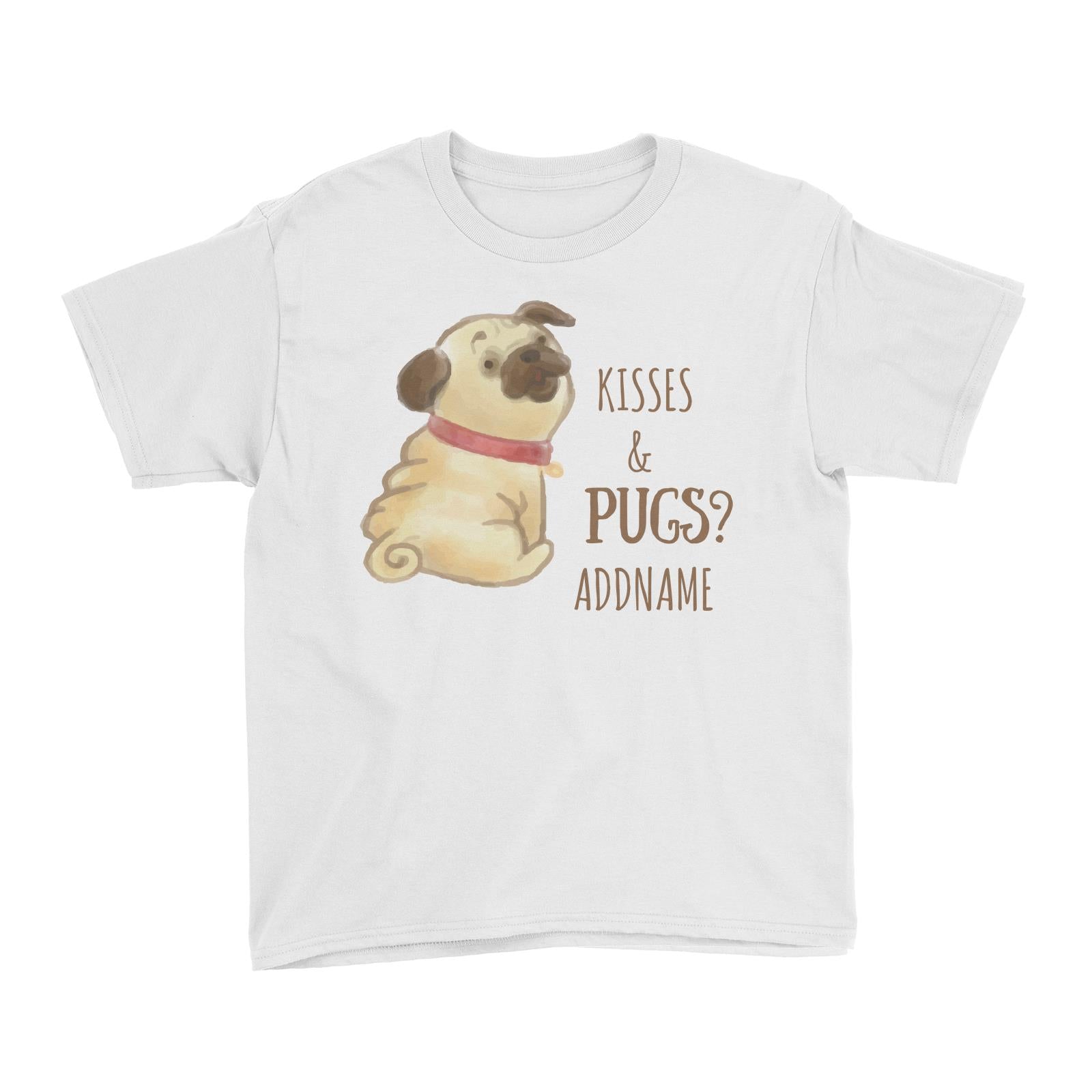 Kisses N Pugs White Kid's T-Shirt