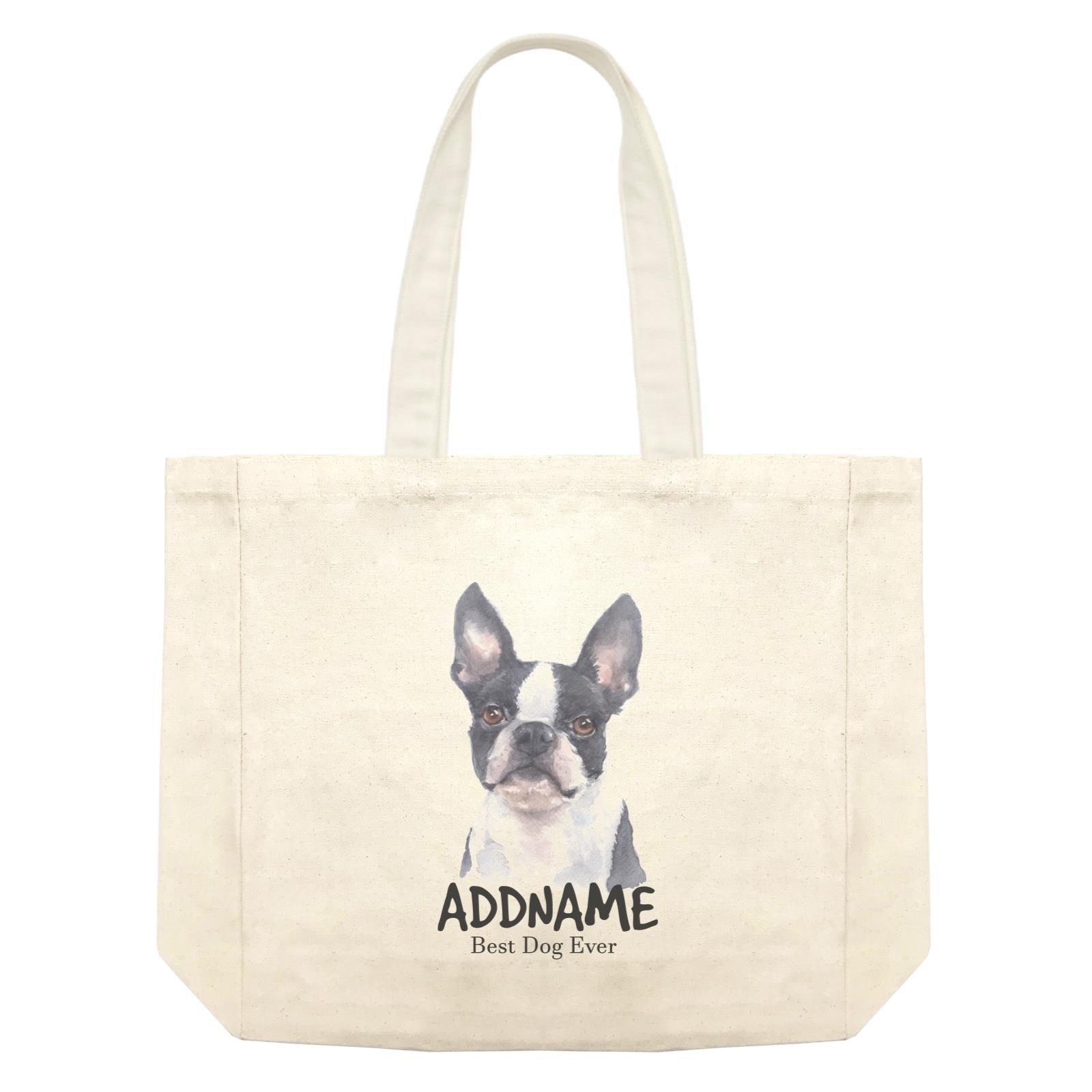 Watercolor Dog Boston Terrier Front Best Dog Ever Addname Shopping Bag
