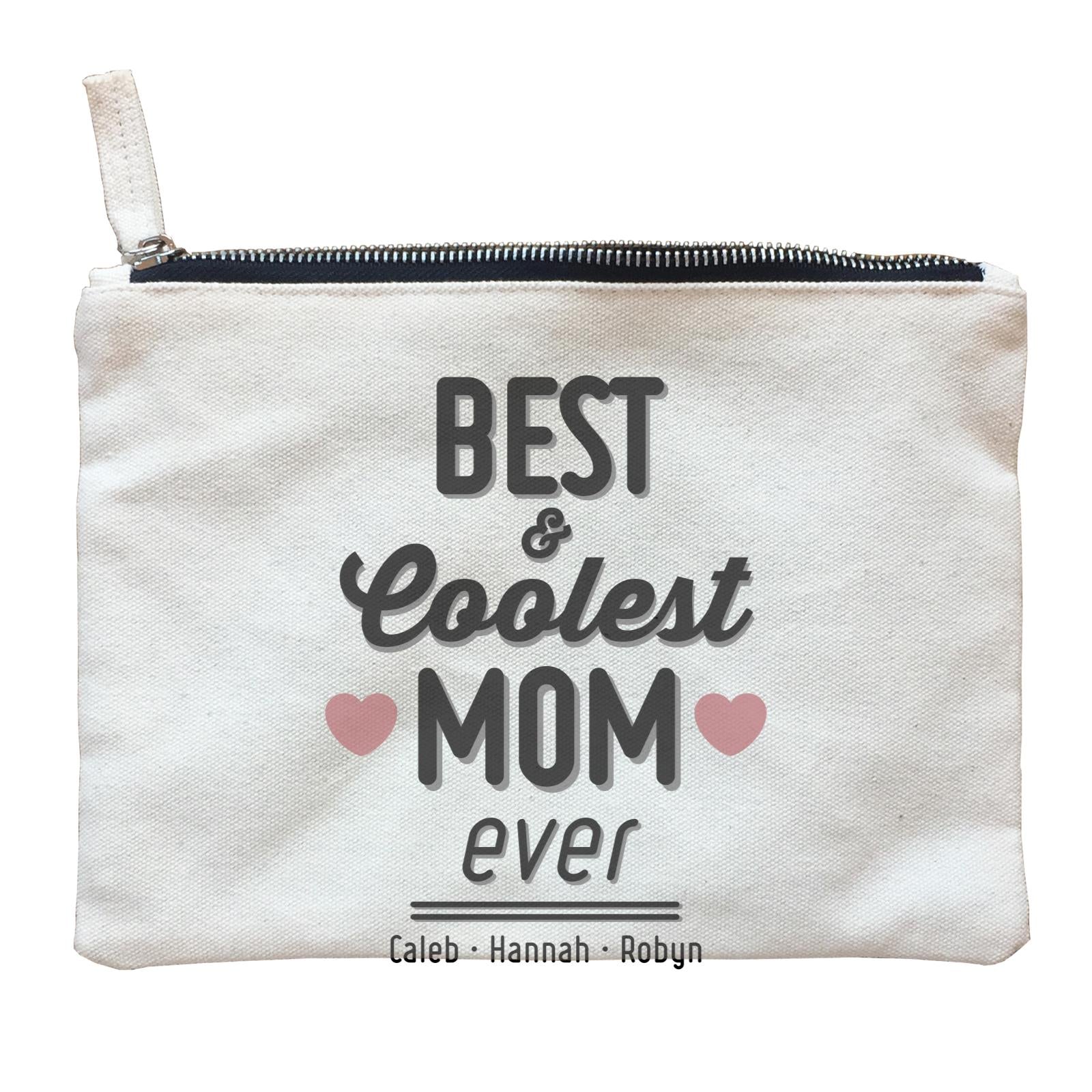 Best and Coolest Mom Ever Personalizable with Text Zipper Pouch
