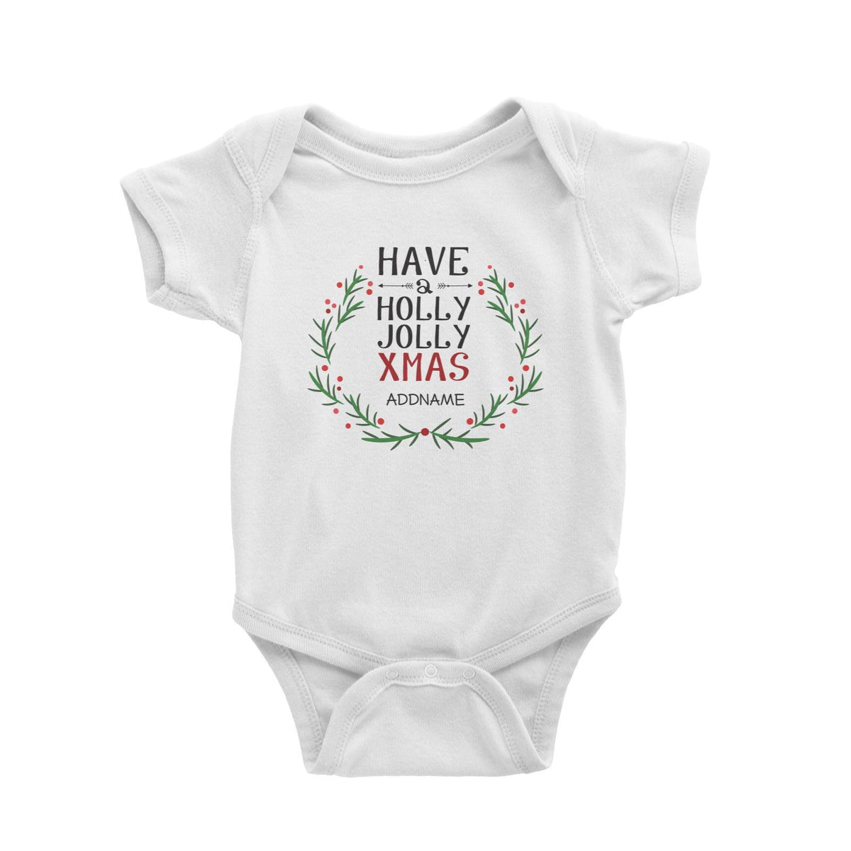 Xmas Have A Holly Jolly Xmas Baby Romper