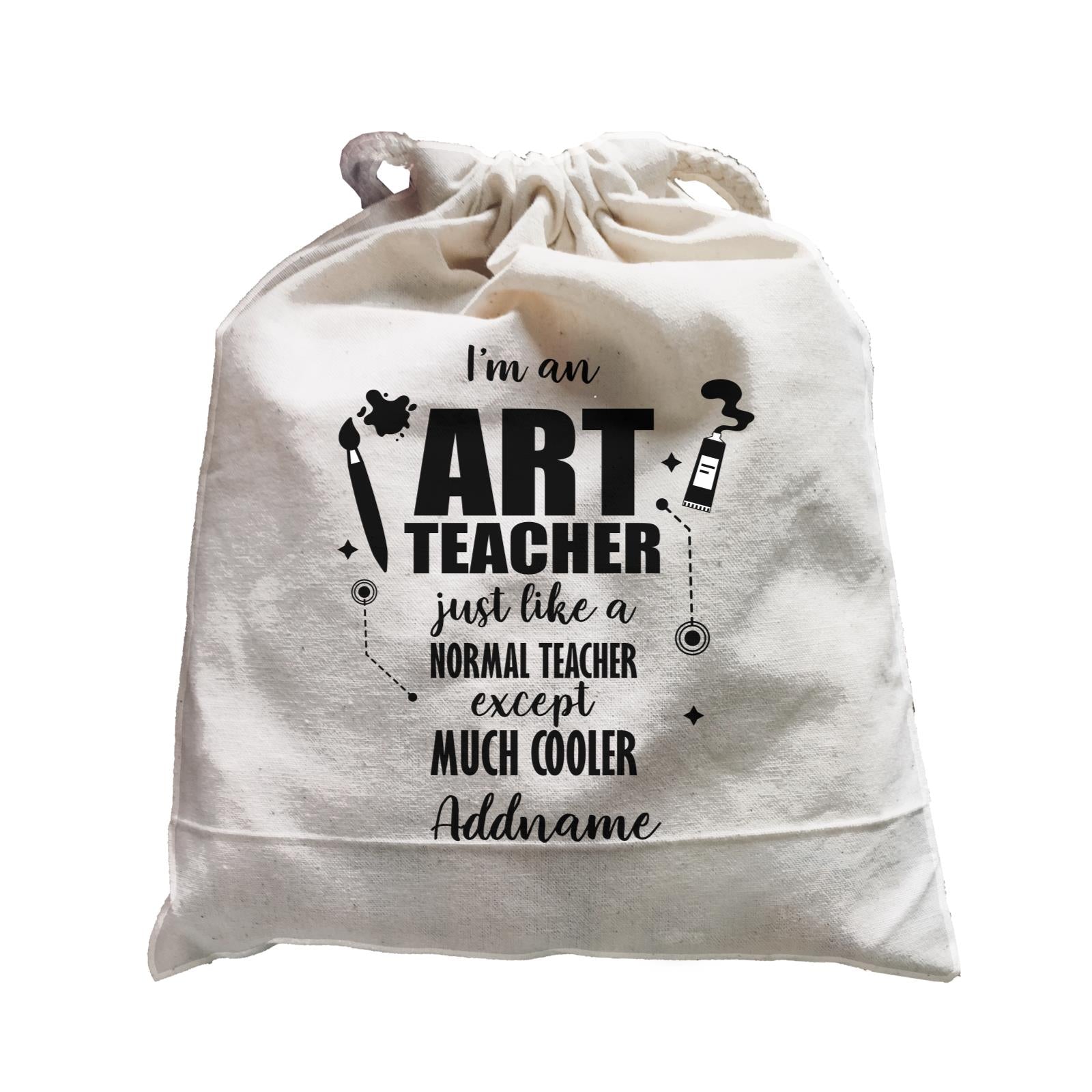 Subject Teachers 3 I'm A Art Teacher Addname Satchel