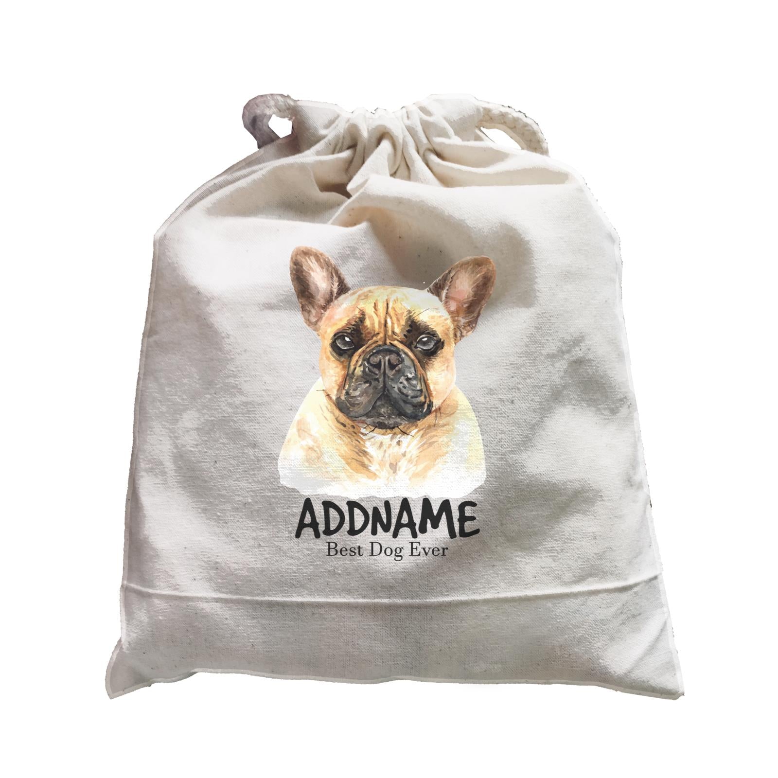Watercolor Dog French Bulldog Best Dog Ever Addname Satchel
