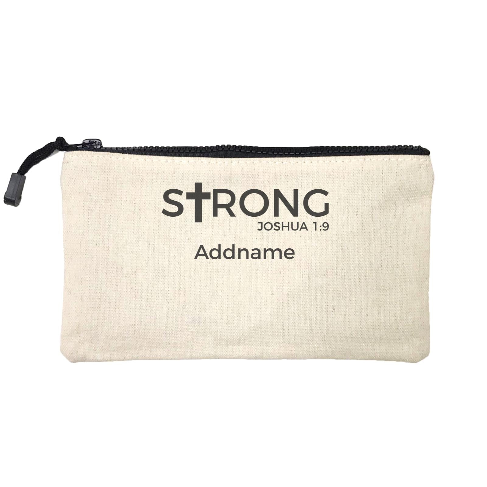 Christian Series Strong Joshua 1.9 Addname Mini Accessories Stationery Pouch