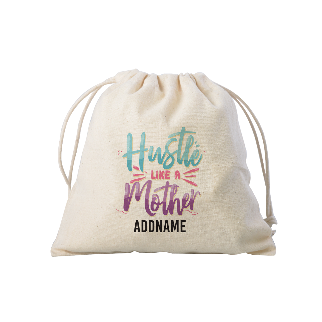 Mother's Day - Hustle like a Mother Satchel