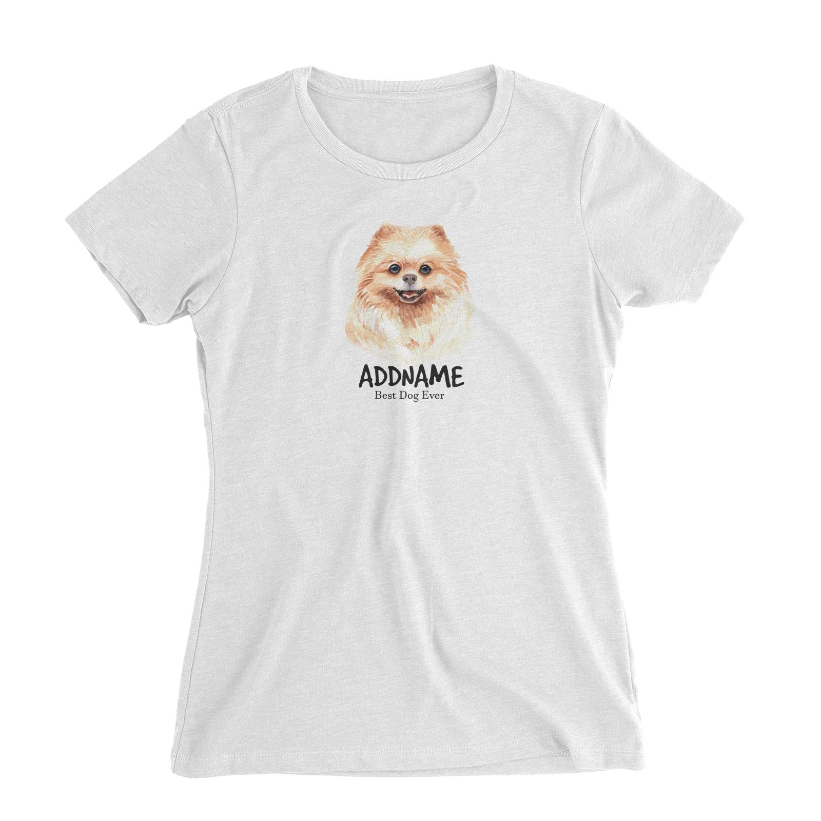 Watercolor Dog Pomeranian Best Dog Ever Addname Women's Slim Fit T-Shirt