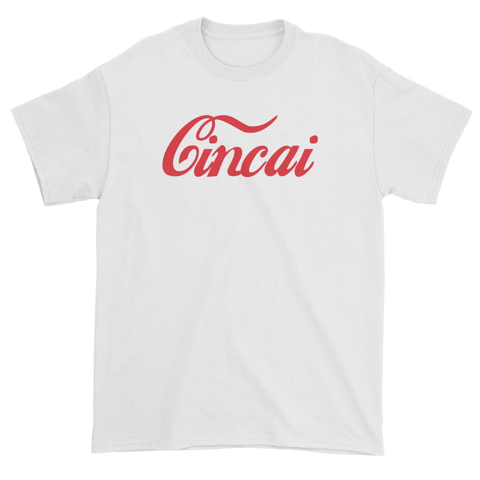 Slang Statement Cincai Cola Unisex T-Shirt