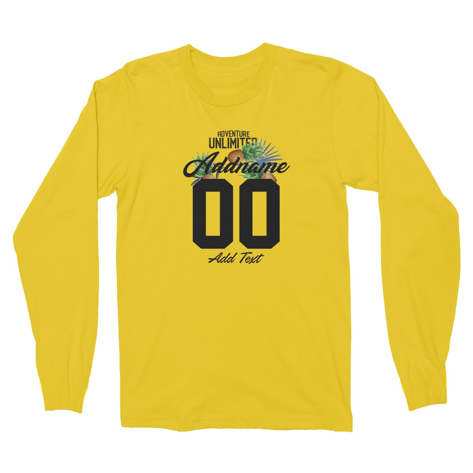 Adventure Unlimited with Pineapples Personalizable with Name Number and Text Long Sleeve Unisex T-Shirt