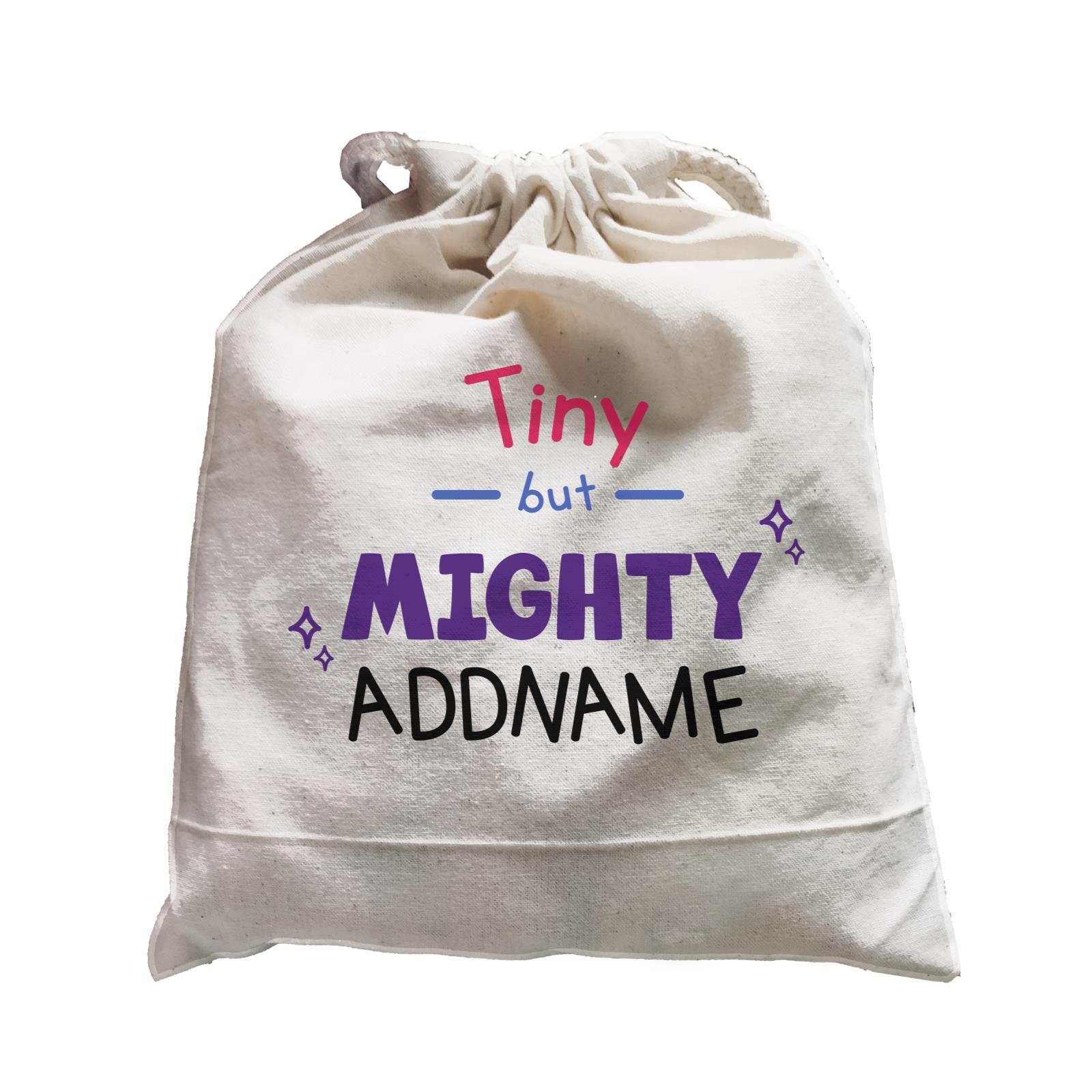 Children's Day Gift Series Tiny But Mighty Addname  Satchel