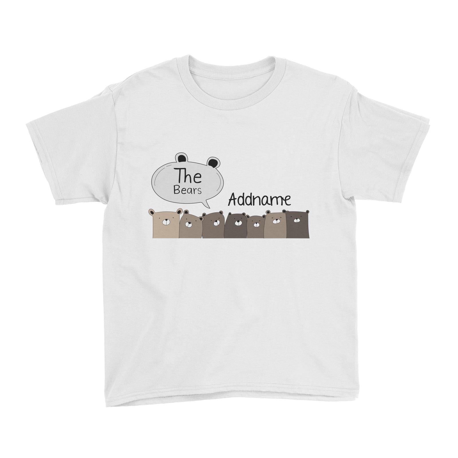 Cute Animals And Friends Series The Bears Group Addname Kid's T-Shirt
