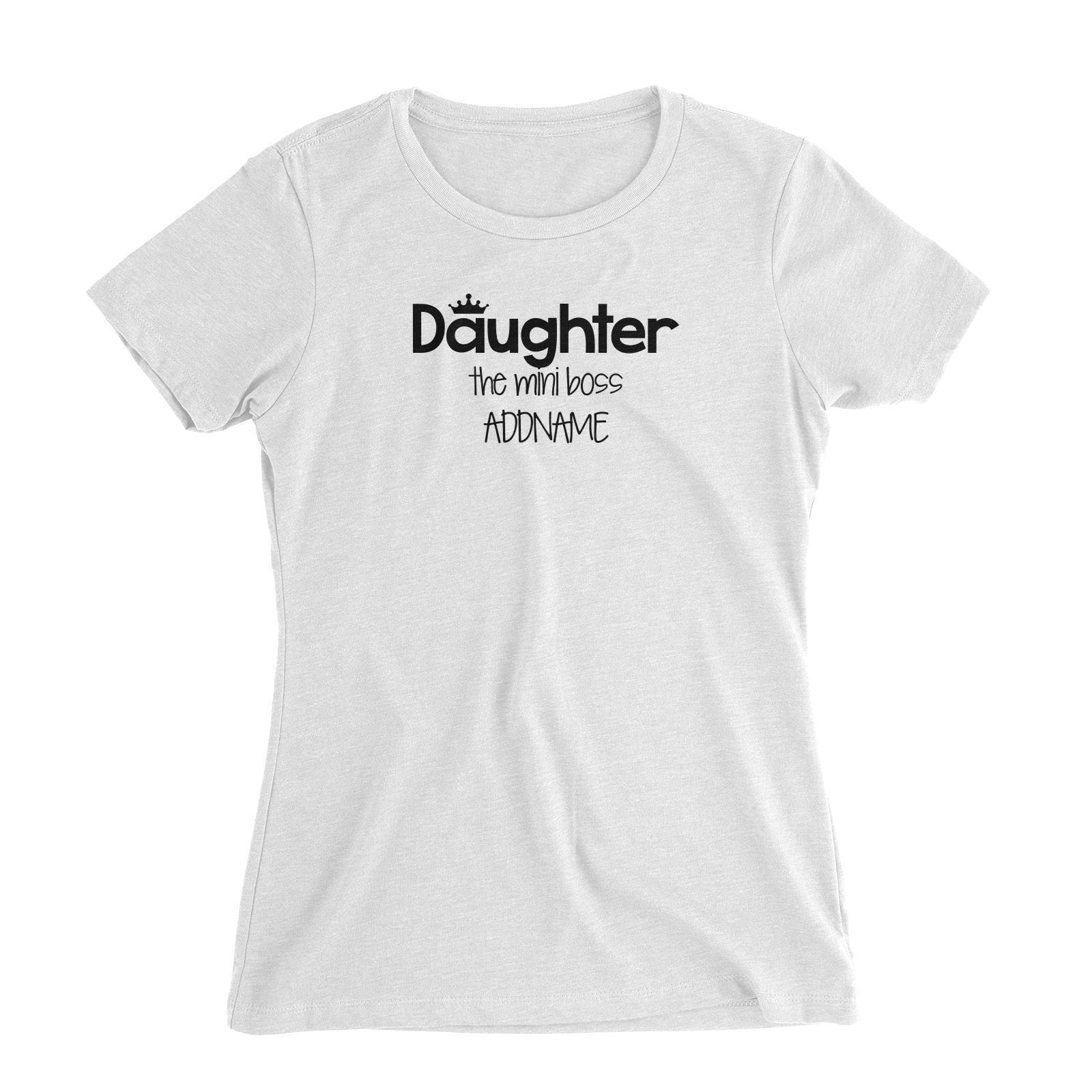 Daughter with Tiara The Mini Boss Women's Slim Fit T-Shirt